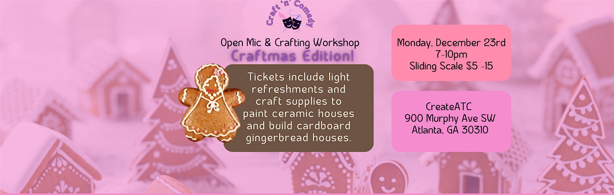 Craft & Comedy Open Mic and Holiday Crafting Workshop – Atlanta, GA