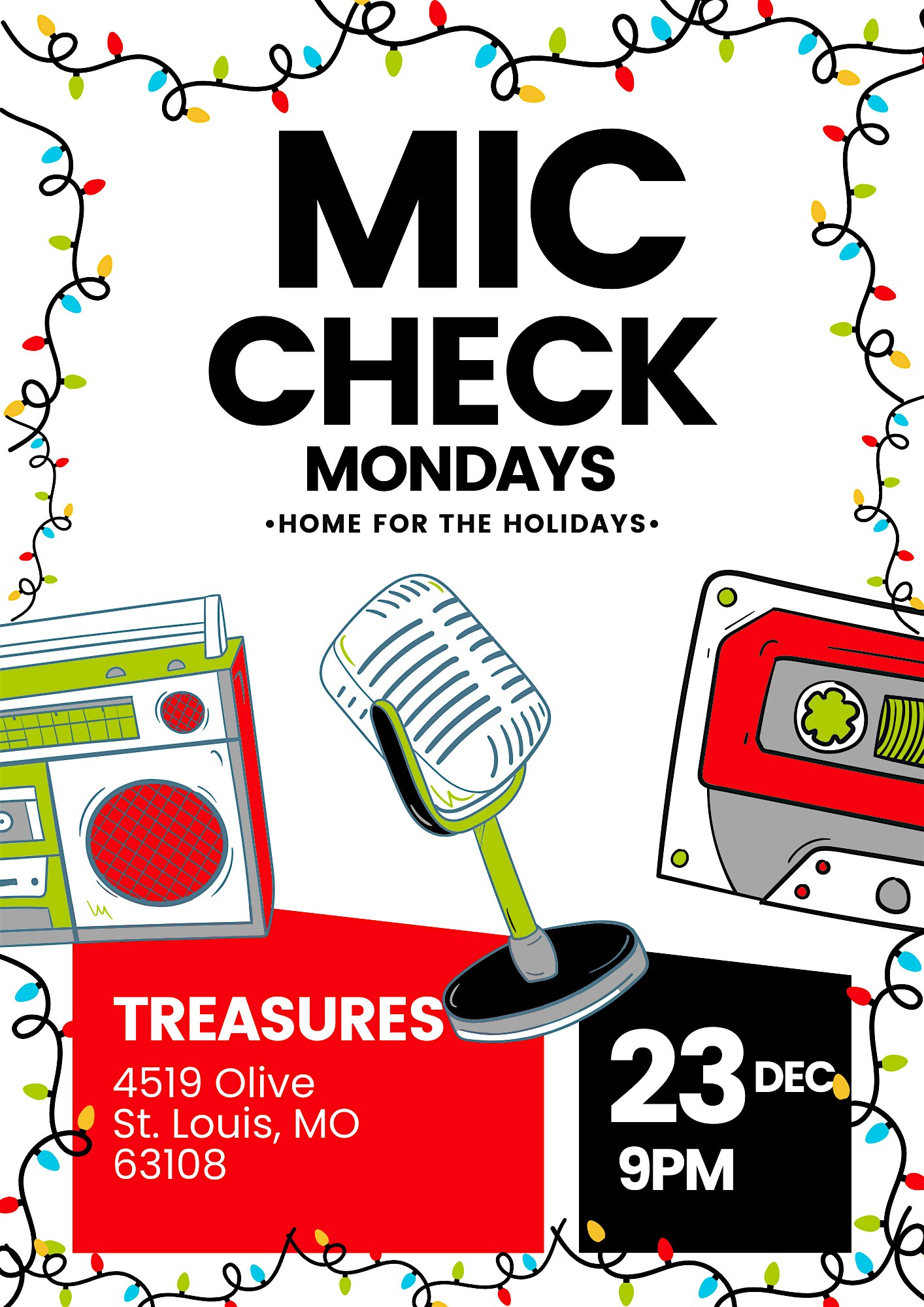 Mic Check Mondays!! Home for the Holidays – St. Louis, MO