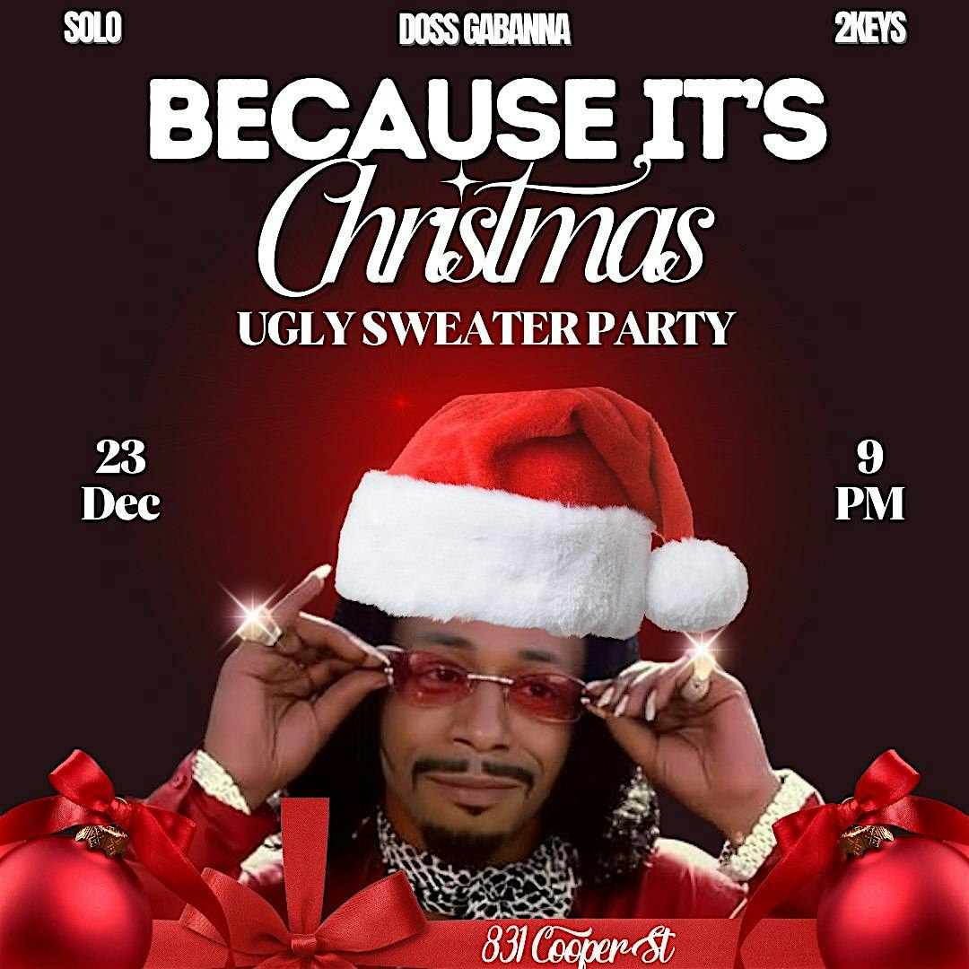 Because It’s Christmas: Ugly Sweater Party – Memphis, TN