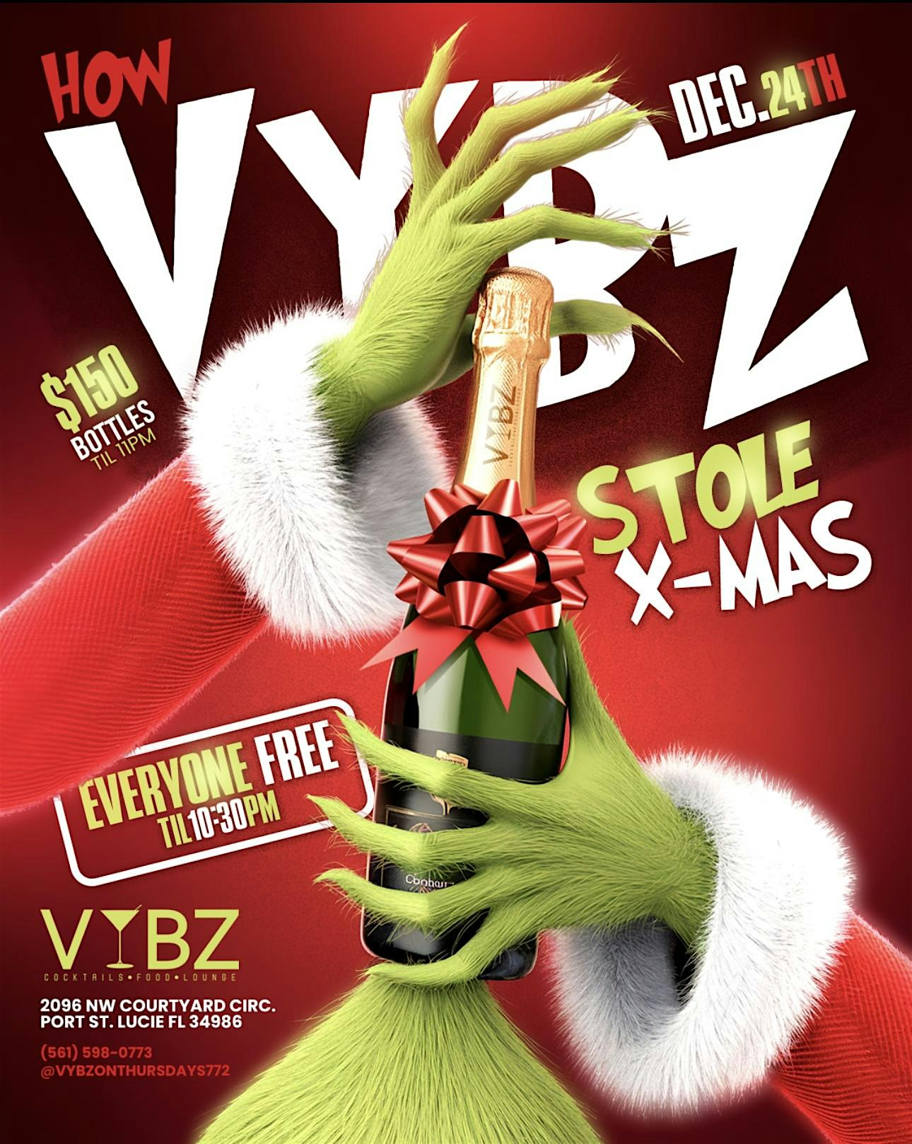 XMAS EVE @ VYBZ TUESDAY DEC 24 – Port St. Lucie, FL