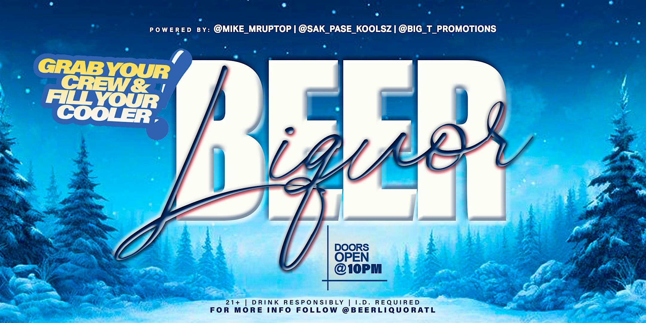 BEER LIQUOR INDOOR WINTER EDITION – Lithonia, GA