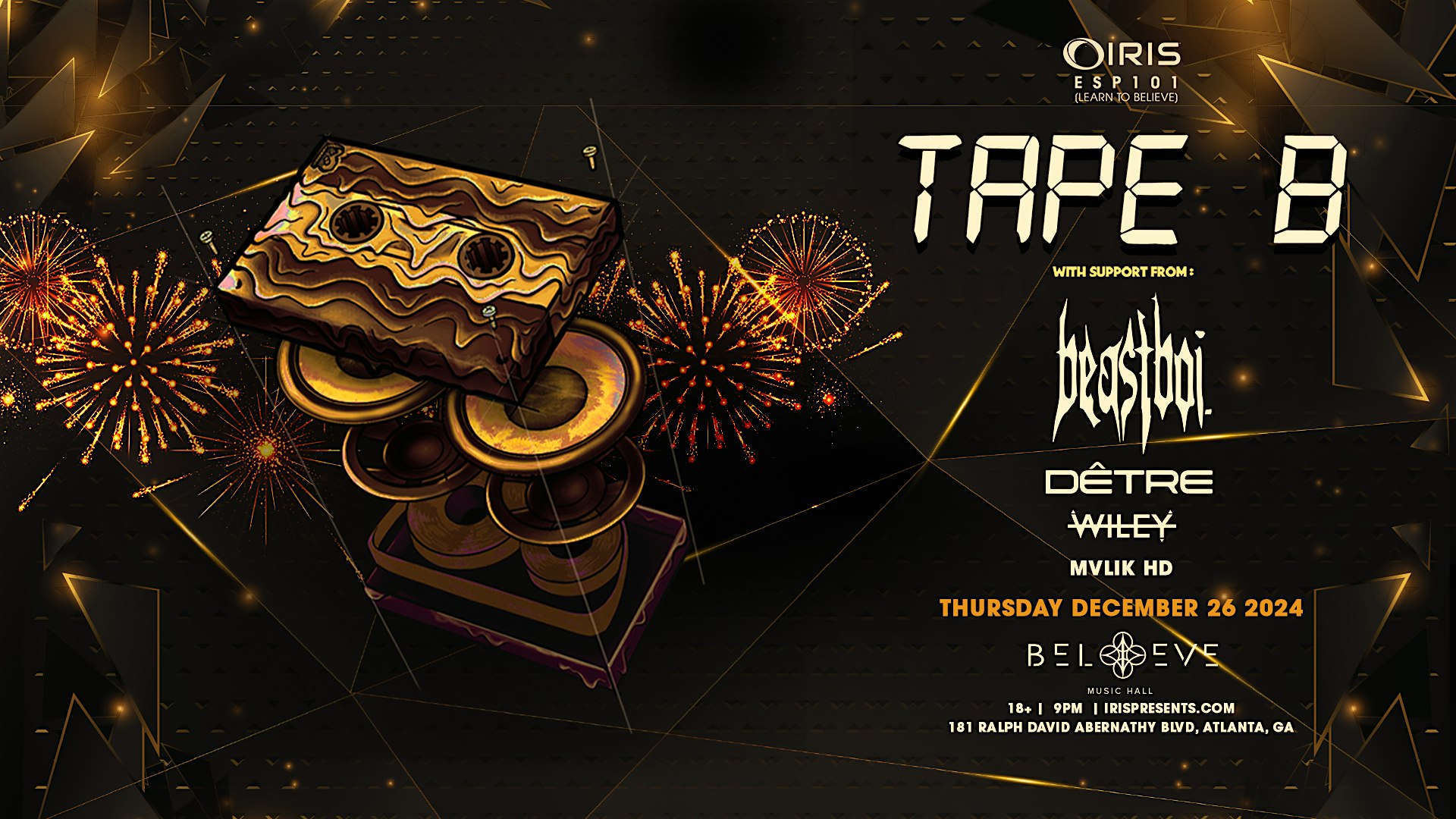 Iris Presents: Tape B @ Believe Music Hall | Thurs, Dec 26th! – Atlanta, GA