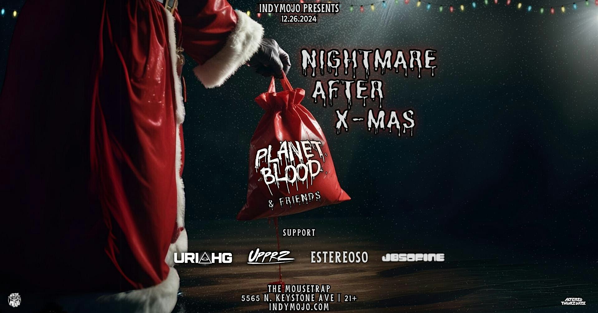 Altered Thurzdaze: Nightmare After X-Mas w/ Planet Blood & friends – Indianapolis, IN