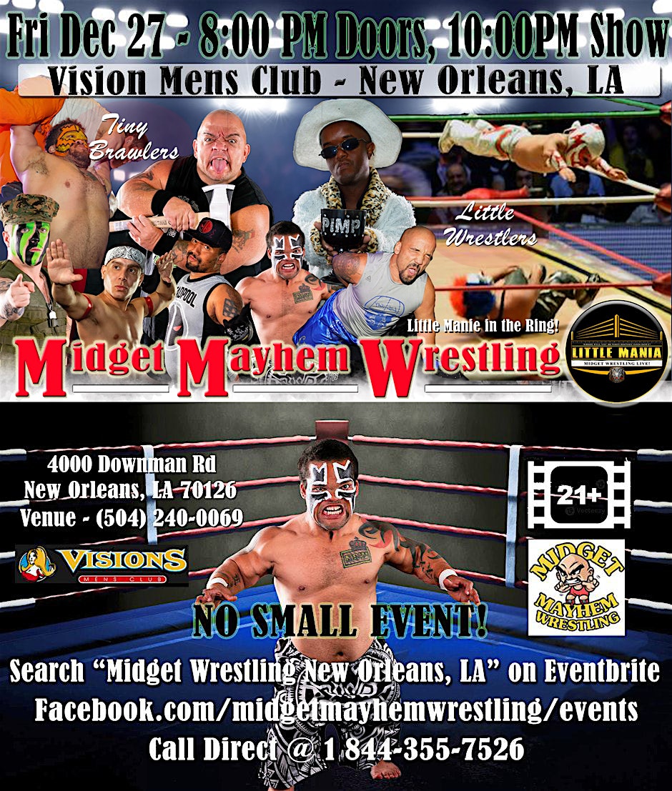 Midget Mayhem Wrestling Rips Through the Ring! New Orleans LA 21+ – New Orleans, LA