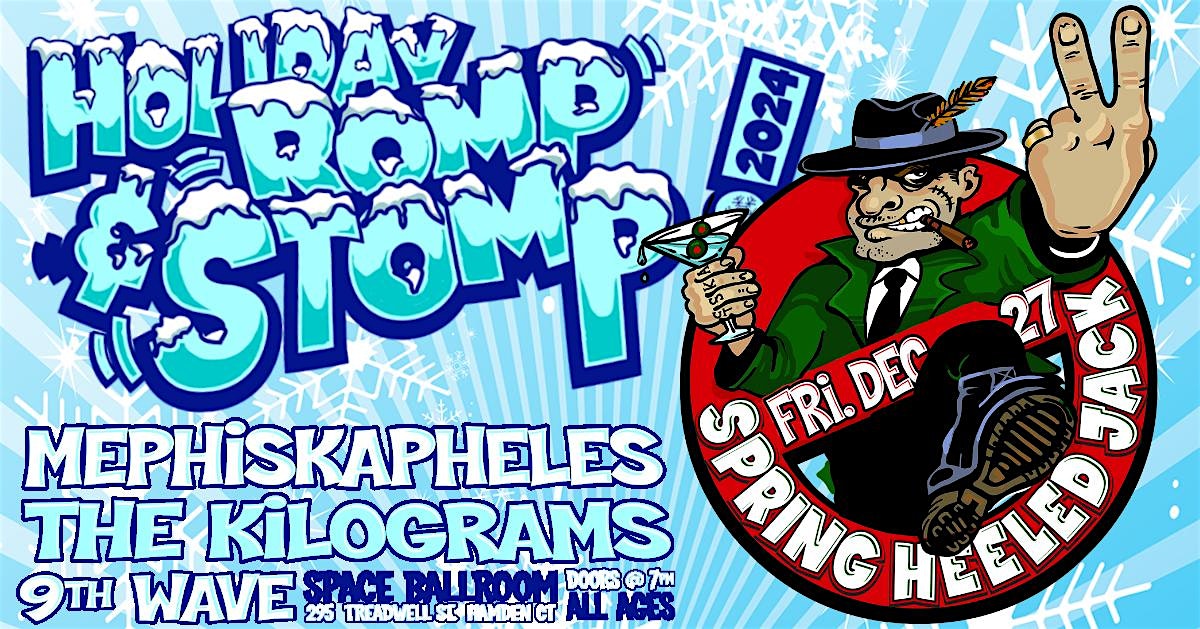 Spring Heeled Jack’s Holiday Romp & Stomp – Hamden, CT