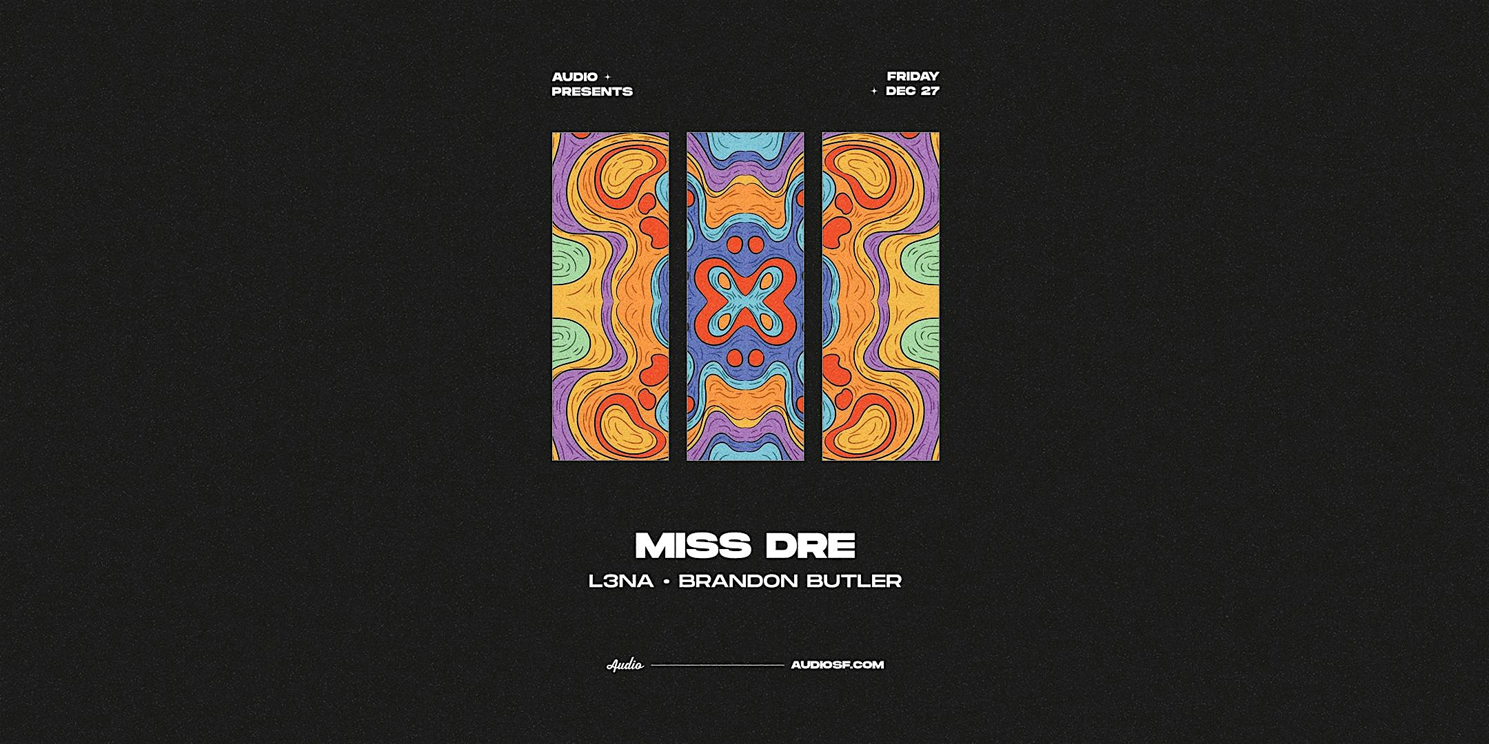 Miss Dre – San Francisco, CA