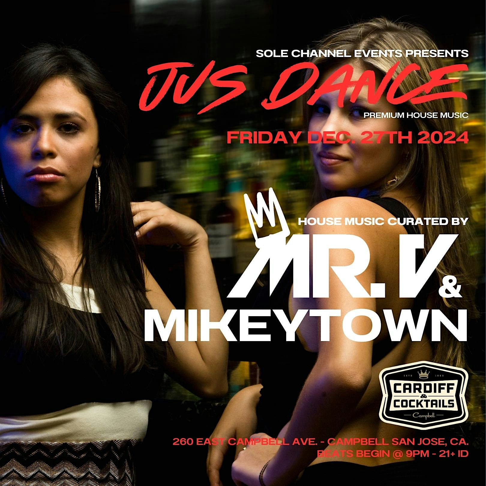 Jus Dance Feat. Mr. V & Mikeytown – Campbell, CA