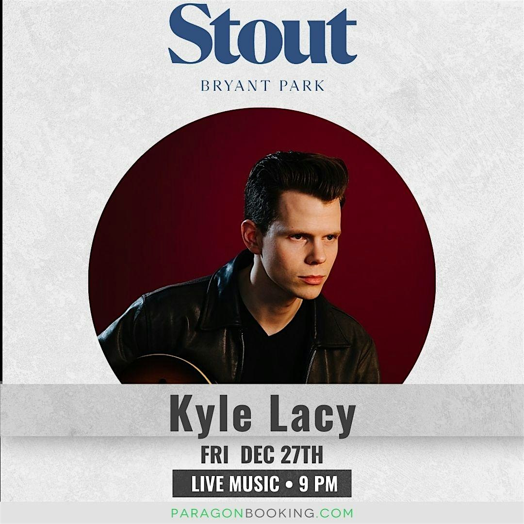 Music at the Bar : Live Music in Midtown Manhattan featuring Kyle Lacy at Stout NYC Bryant Park – ,