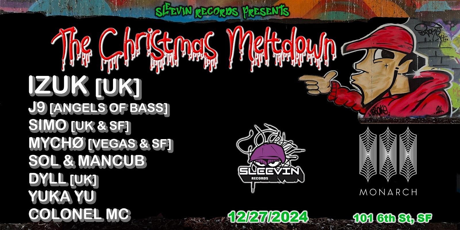 Sleevin Records Presents: The Christmas Meltdown – San Francisco, CA