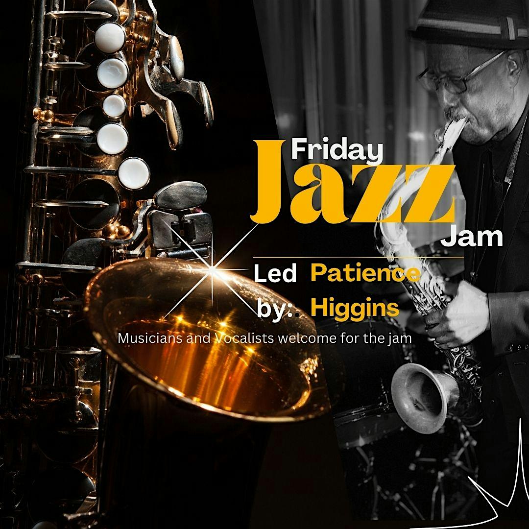 Friday Jazz Jam with Patience Higgins – New York, NY