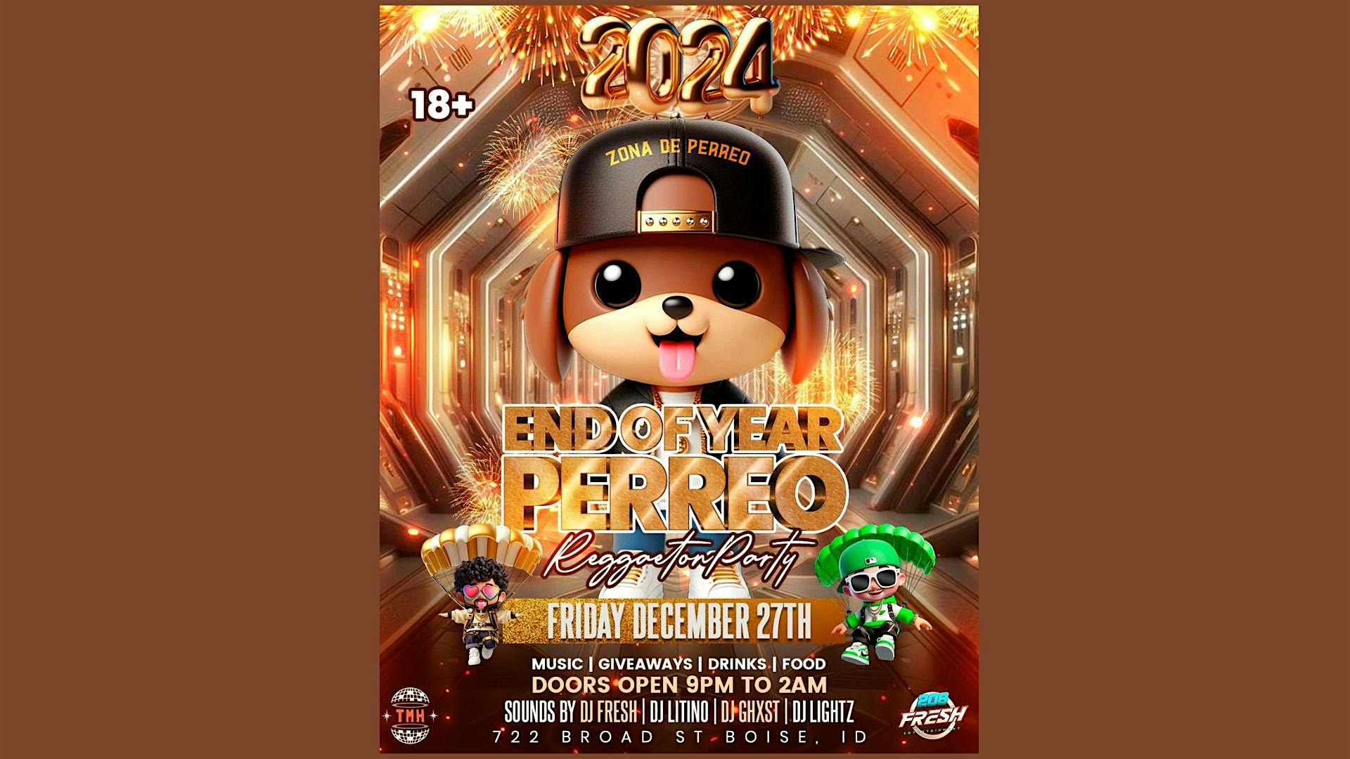 ZONA DE PERREO END OF YEAR PERREO – Reggaeton Party – Boise, ID