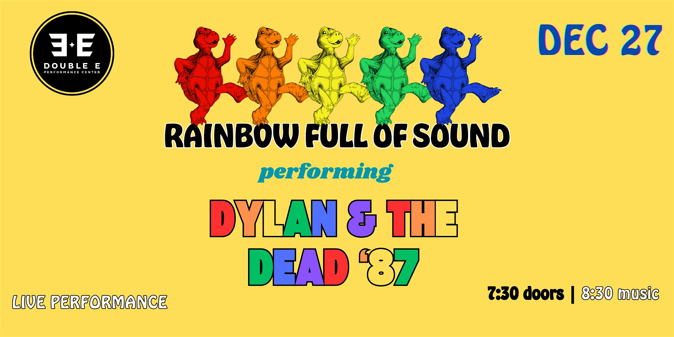 Rainbow Full of Sound Presents: Dylan and The Dead – Essex, VT