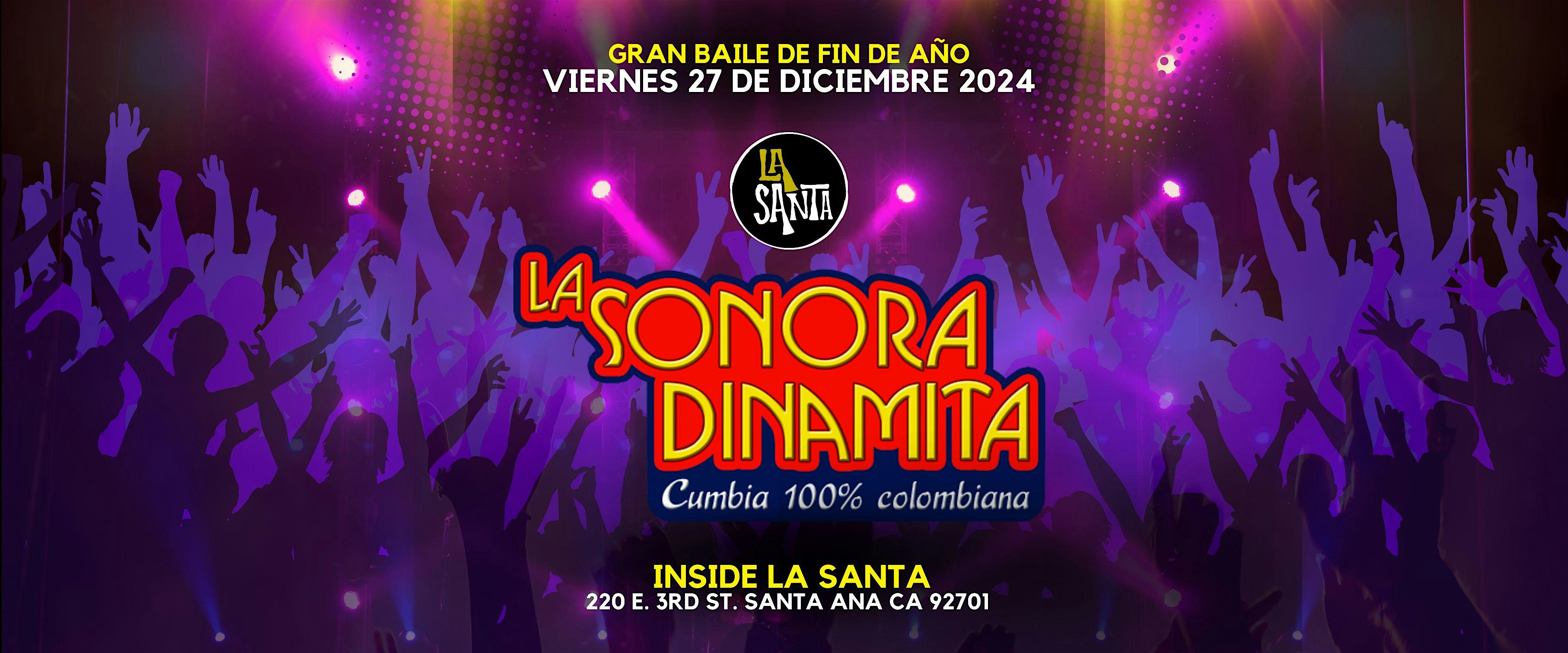 LA SONORA DINAMITA en LA SANTA de Orange County!. – Santa Ana, CA