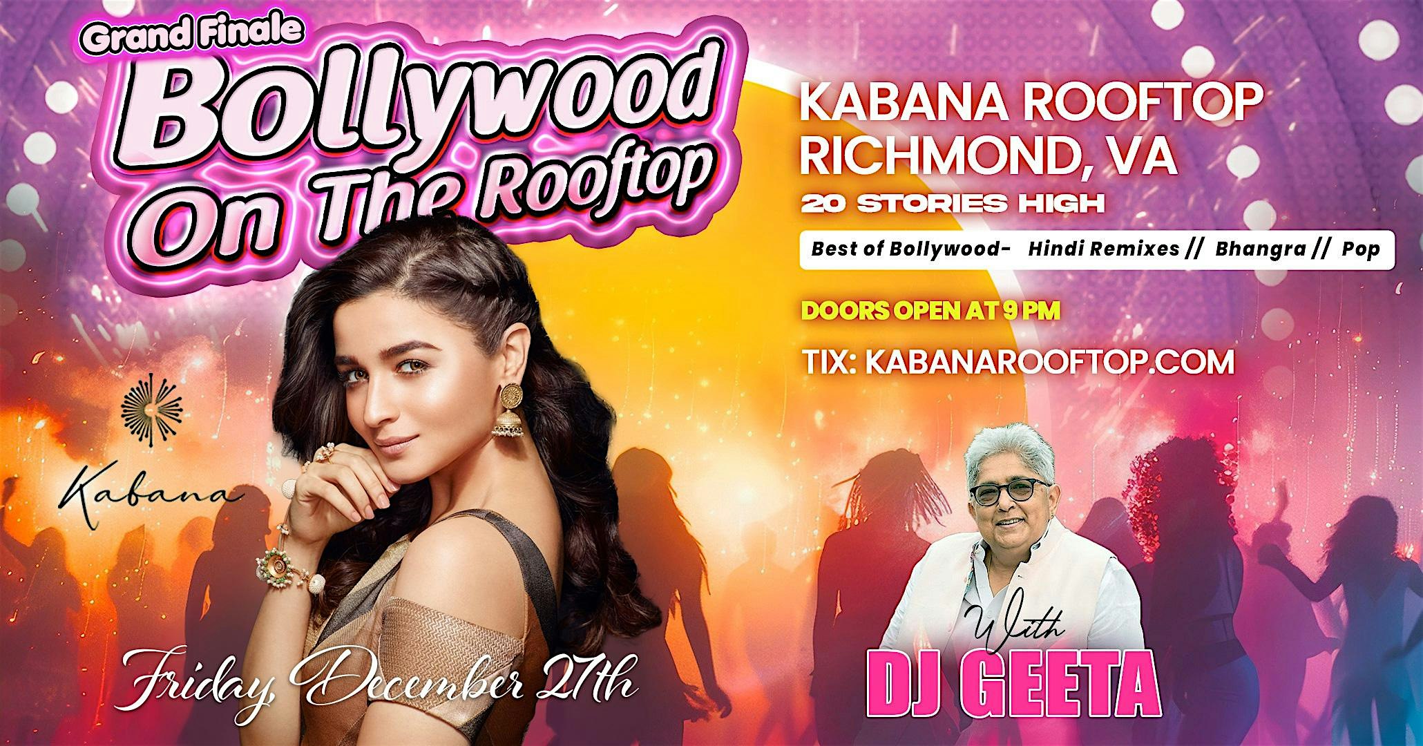 The Final Bollywood Night at Kabana Rooftop – Richmond, VA