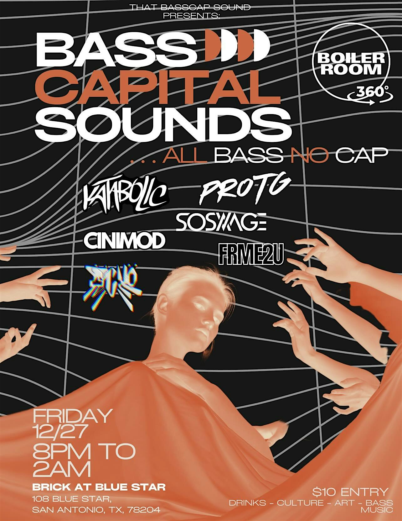 Bass Capital Sound Presents: All Bass No Cap – San Antonio, TX