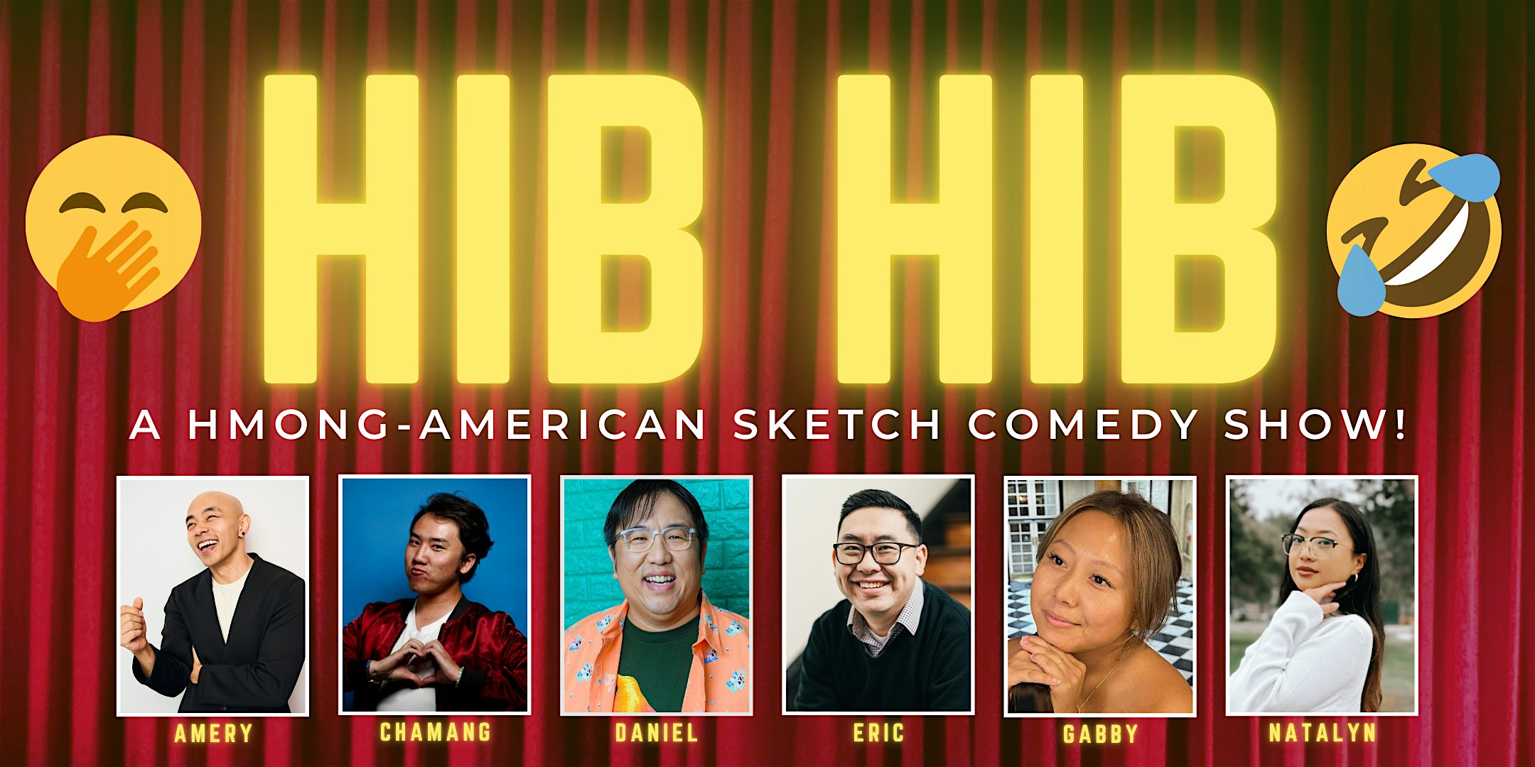 Hib Hib: A Hmong-American Sketch Comedy Show! – Fresno, CA