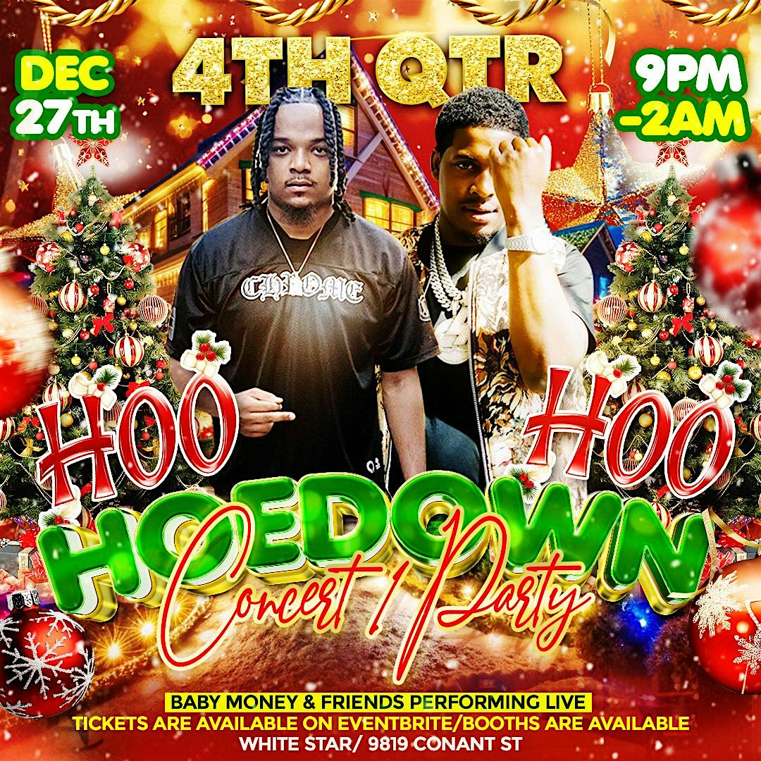 4TH QTR “HO HO HOEDOWN” FT BABY MONEY – Hamtramck, MI