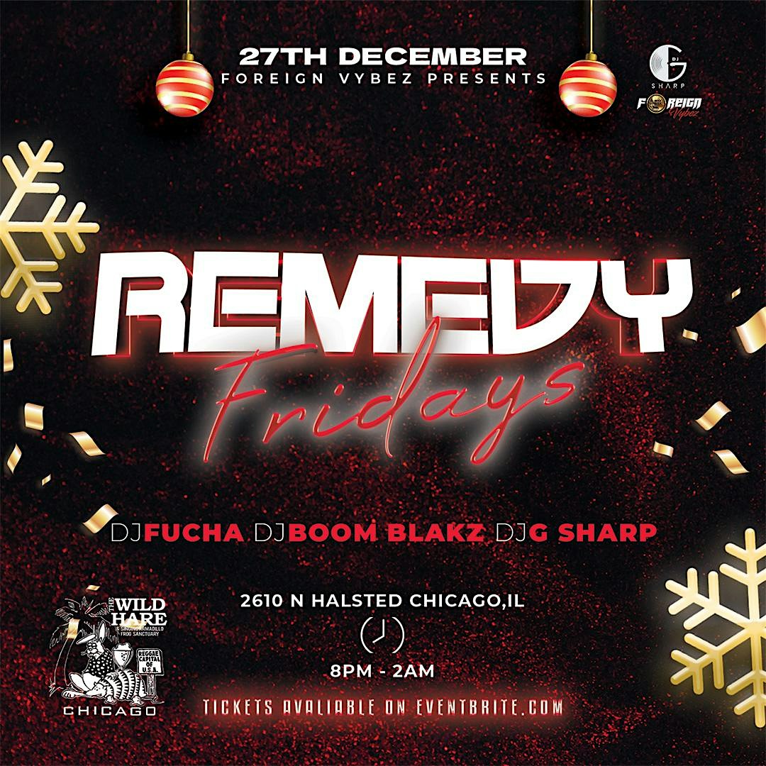 REMEDY – Chicago, IL