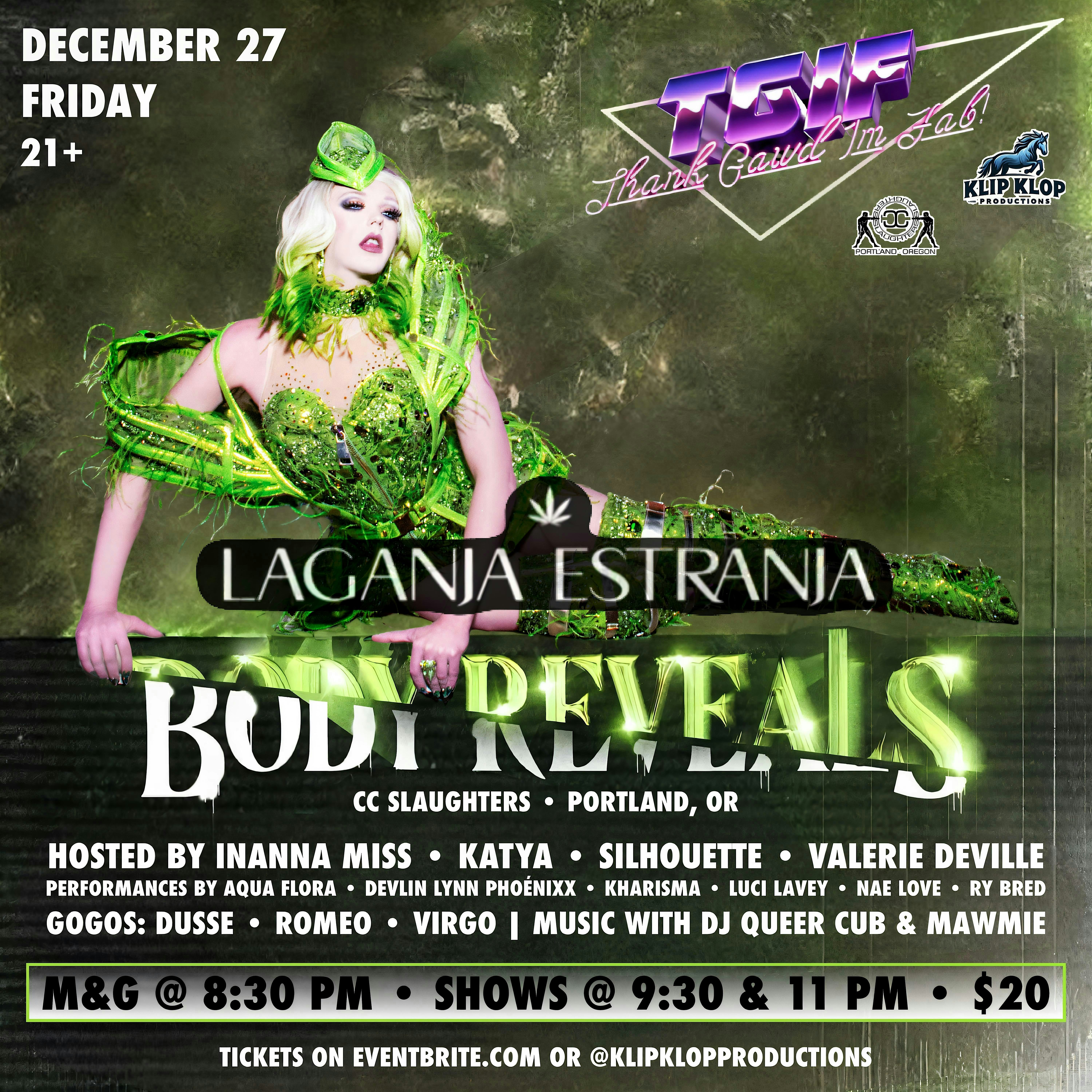 LAGANJA ESTRANJA’S HOLISLAY BODY REVEALS – Portland, OR