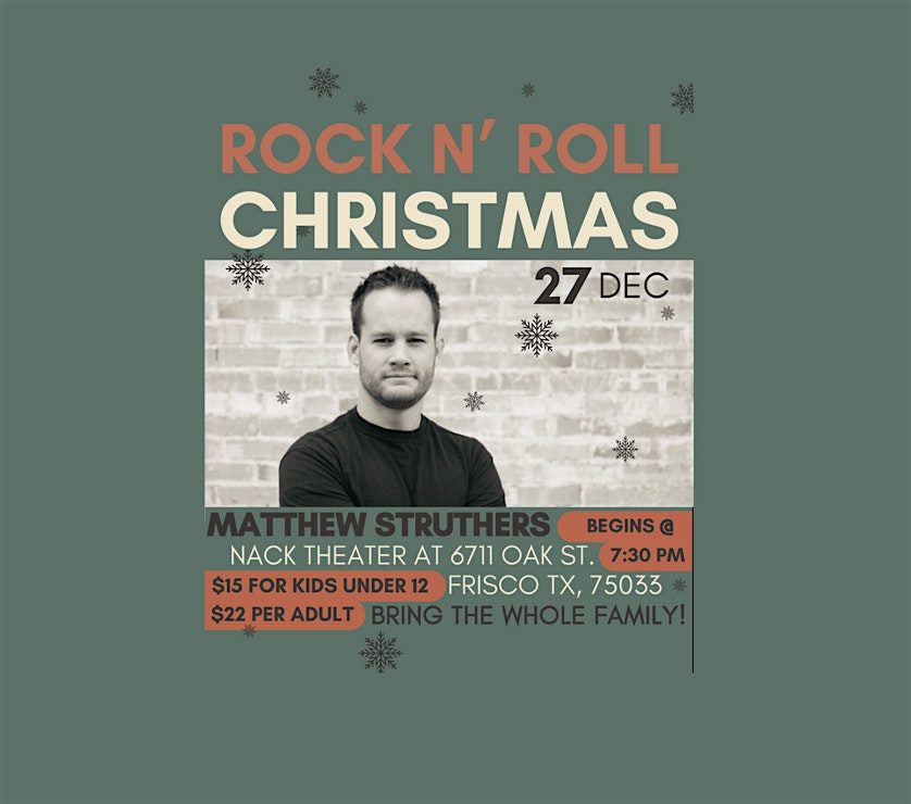 Rock N Roll Christmas – featuring Matthew Struthers – Frisco, TX