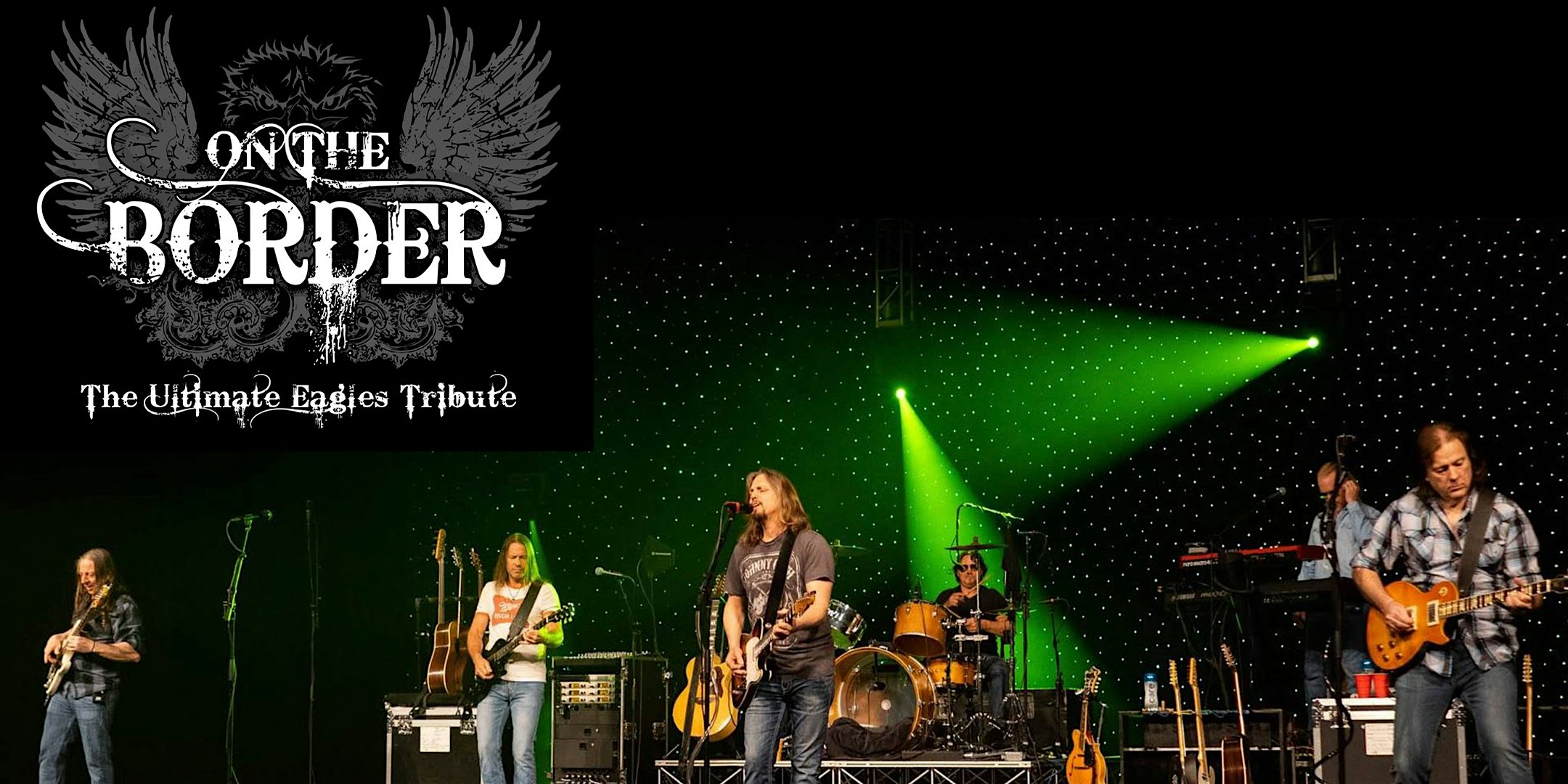 On the Border – The Ultimate Eagles Tribute | LAST TICKETS – BUY NOW! – Woodstock, GA