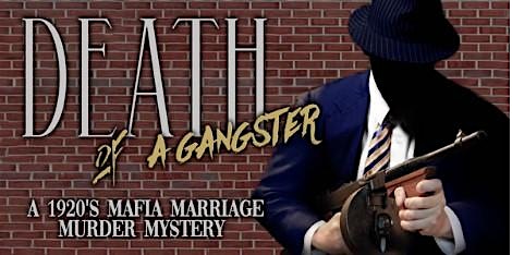 Death of a Gangster: A Murder Mystery Dinner – Windham, NH