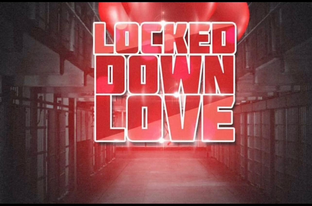 Locked Down Love 2024 – Philadelphia, PA