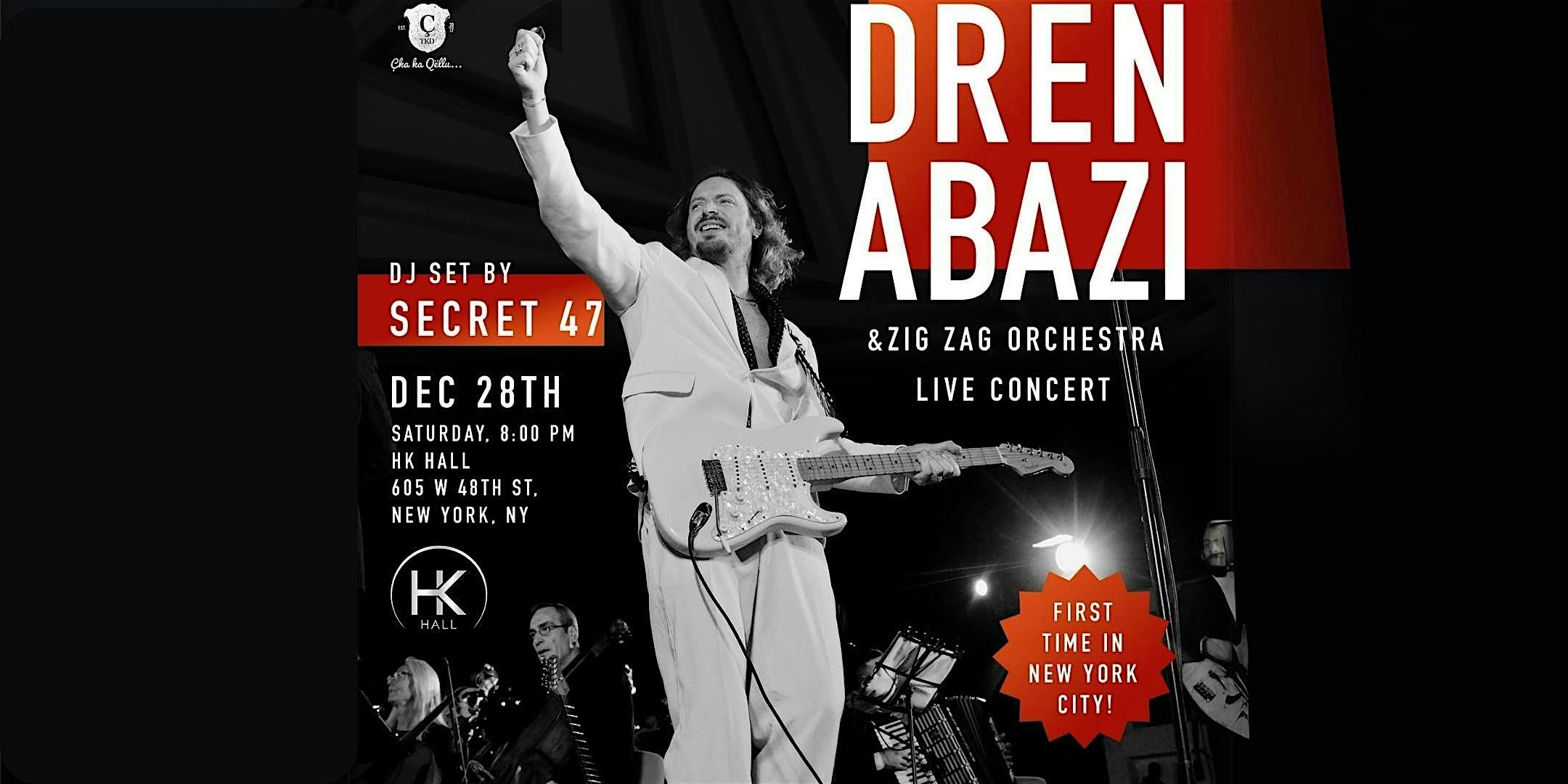 Dren Abazi & Zig Zag Orchestra Live Concert – New York, NY