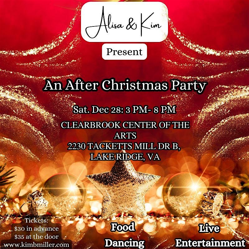 Alisa & Kim Present An After Christmas Party – Lake Ridge, VA