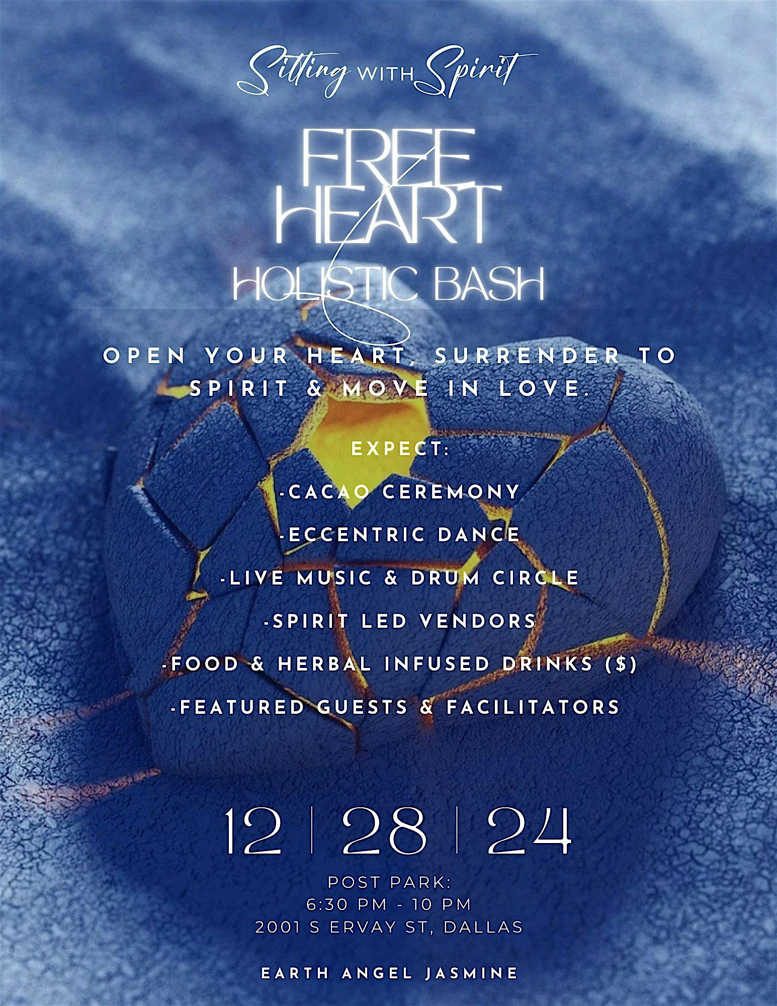 FREE HEART: Holistic Bash – Dallas, TX