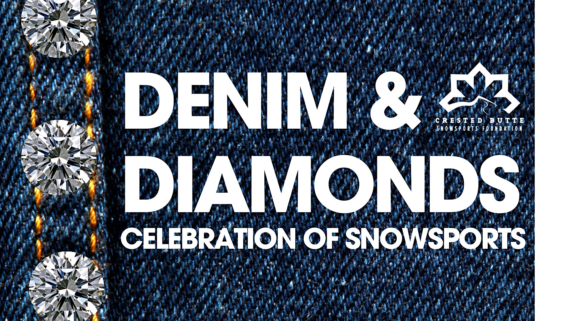 Denim & Diamonds: Celebration of Snowsports in the Gunnison Valley – Crested Butte, CO