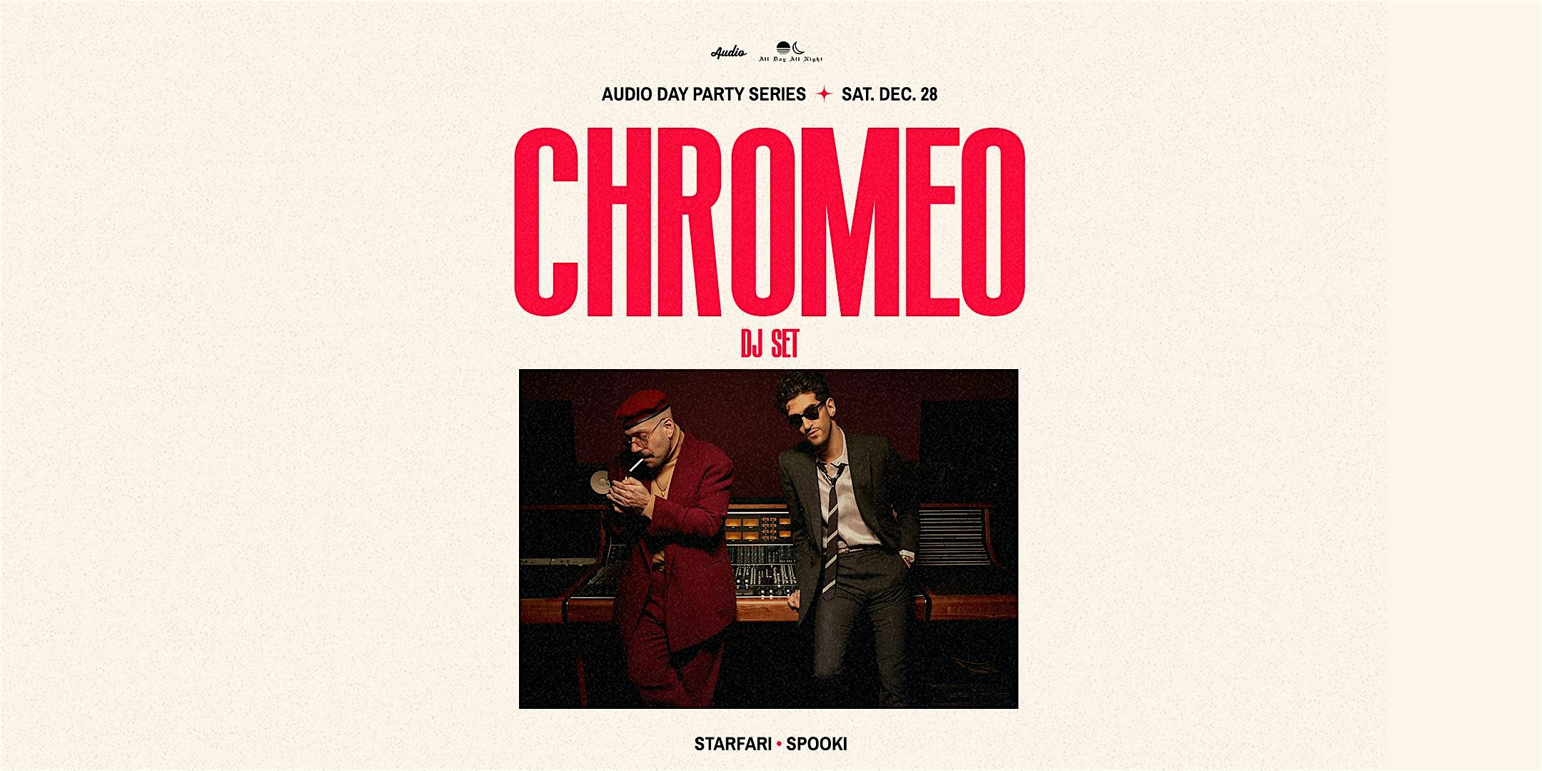 AUDIO DAY PARTY SERIES W/ CHROMEO (DJ SET) – San Francisco, CA