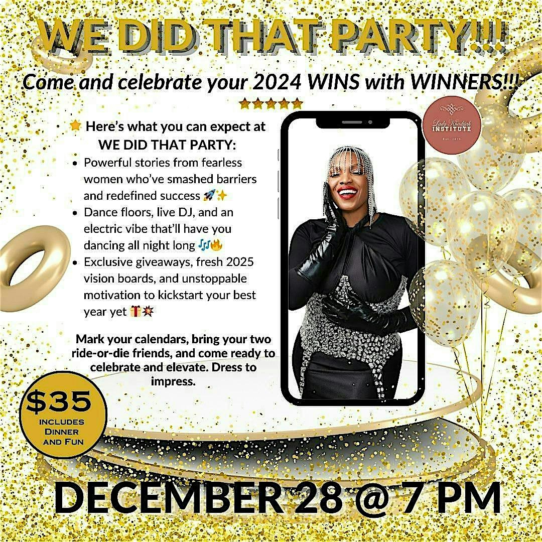 We Did That Party 2024!!! – Atlanta, GA