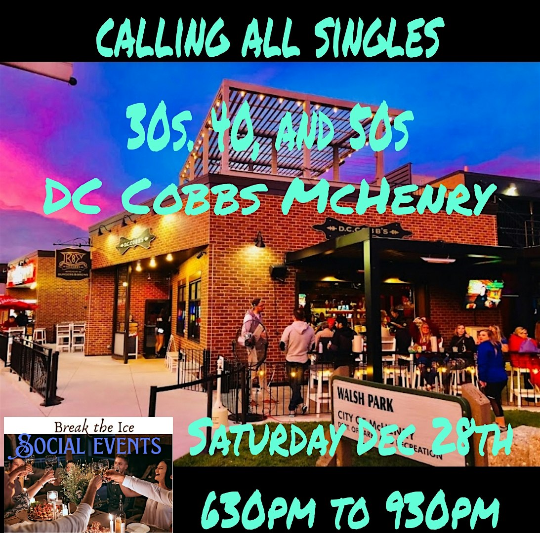 Calling All Singles McHenry DC Cobbs – McHenry, IL