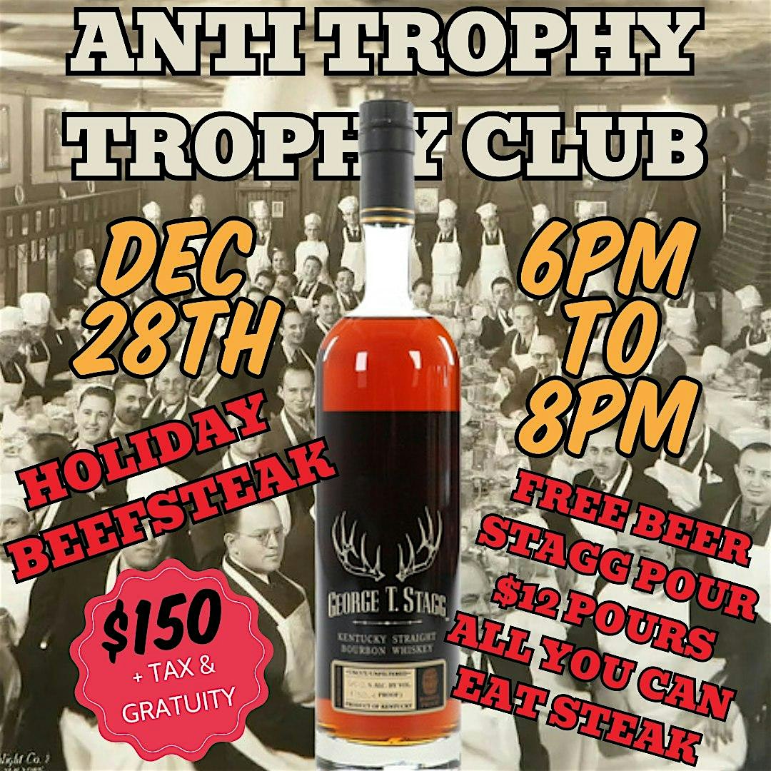 ANTI TROPHY TROPHY CLUB: ANTIQUE BEEFSTEAK – Indianapolis, IN