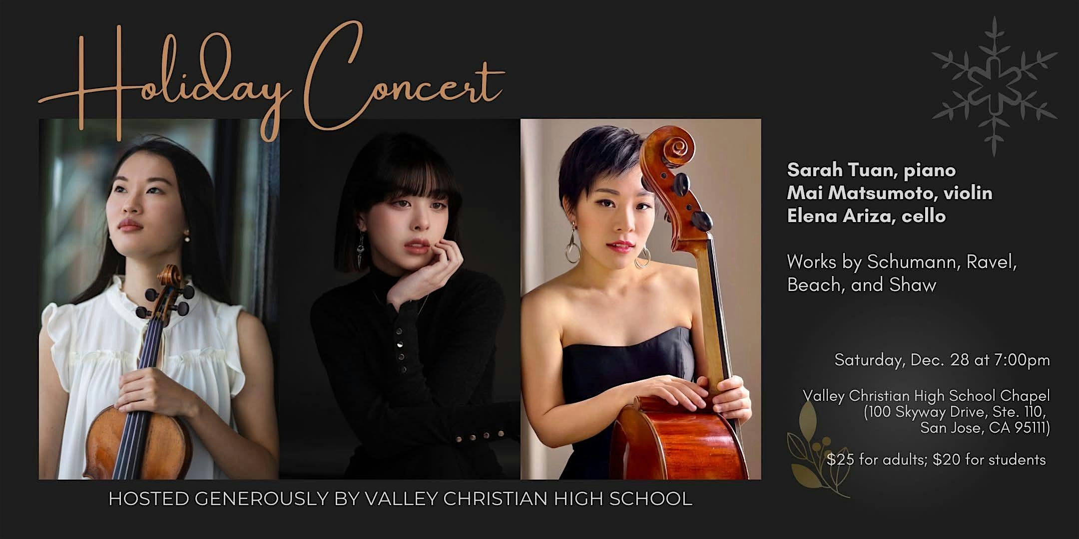 Holiday Concert with Sarah, Mai, and Elena – San Jose, CA