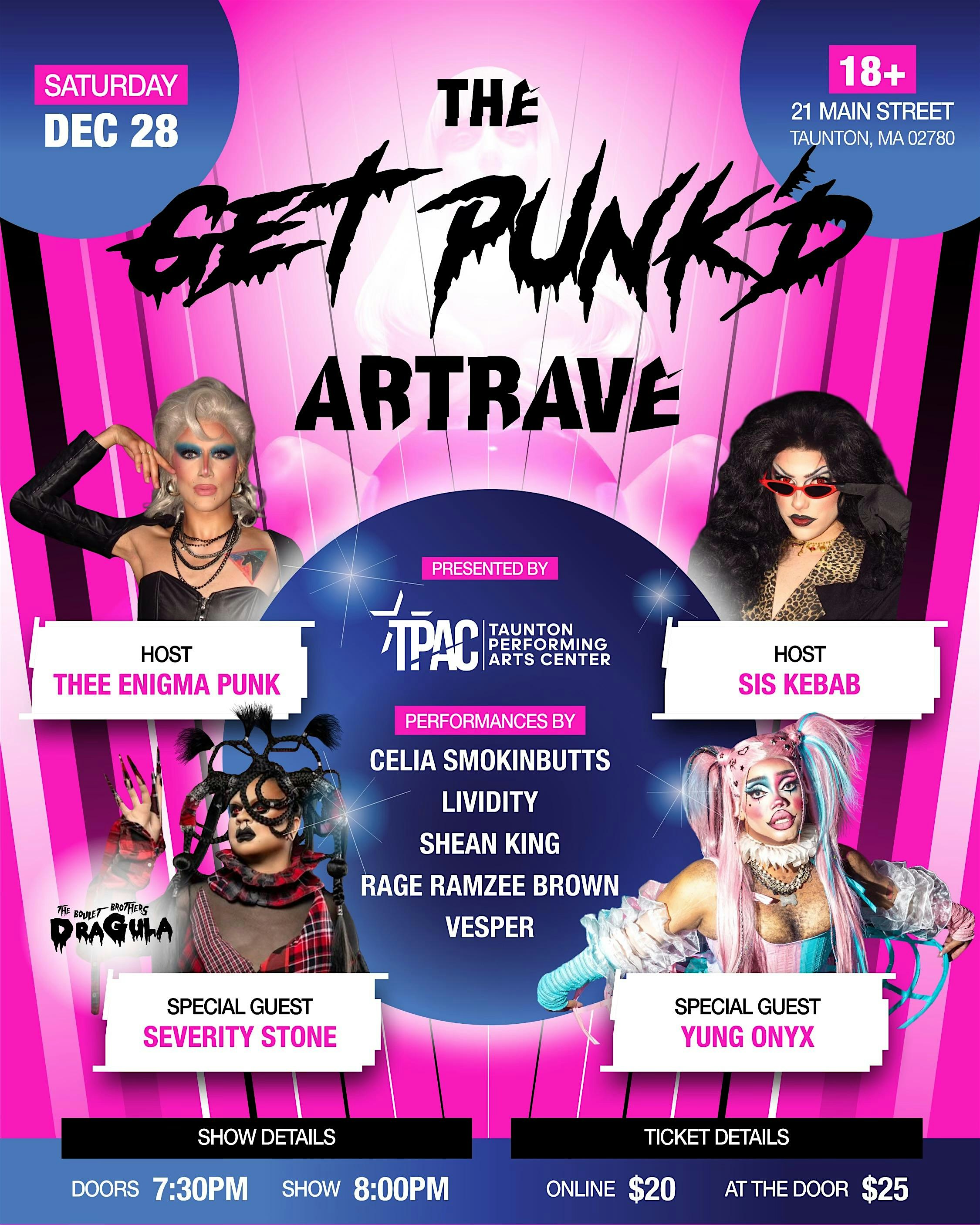 GET PUNK’D: THEE ARTRAVE – Taunton, MA