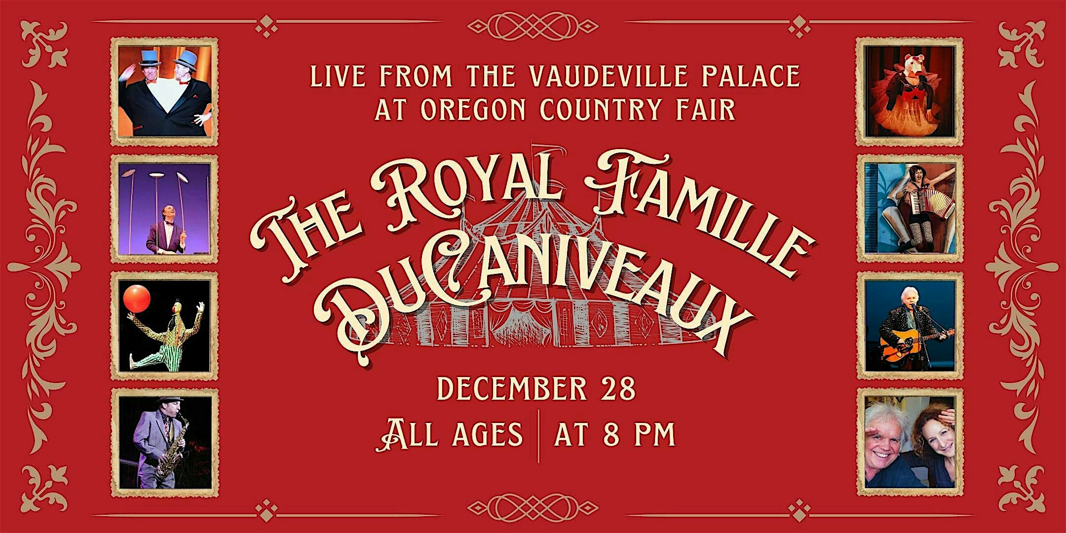 The Royal Famille DuCaniveaux & Friends – Portland, OR