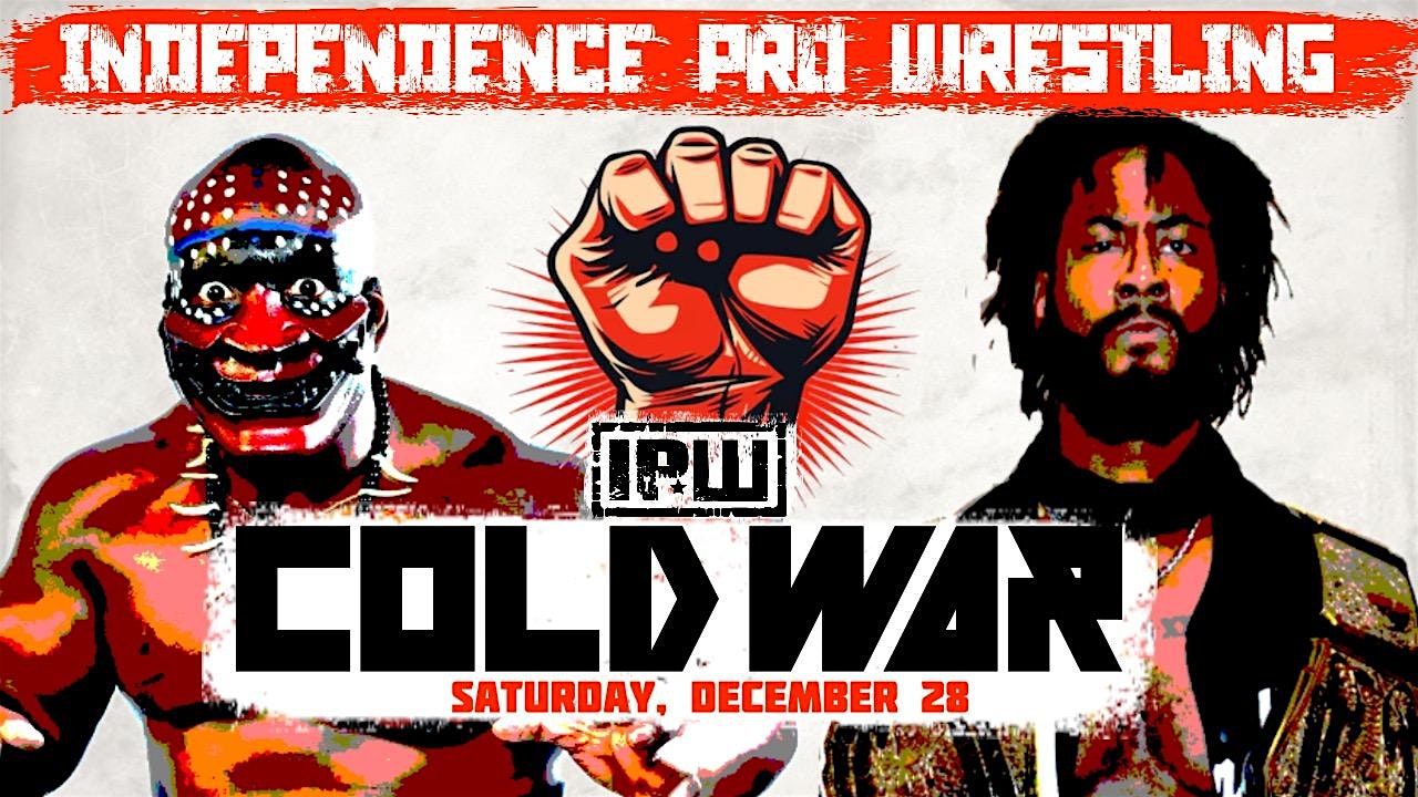 IPW presents – COLD WAR – Live Pro Wrestling in Grand Rapids, MI – Grand Rapids, MI