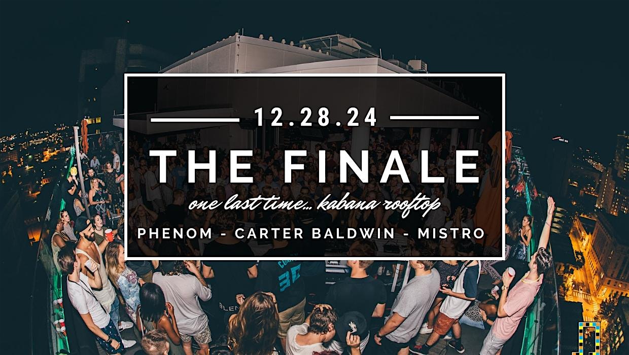 The Finale at Kabana Rooftop – Richmond, VA