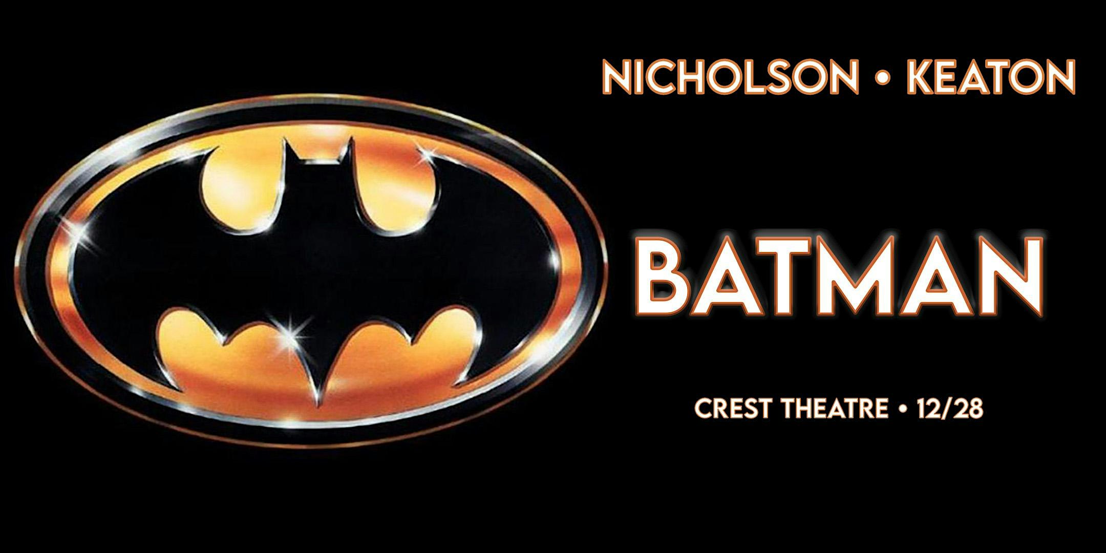 Batman (1989) – Sacramento, CA