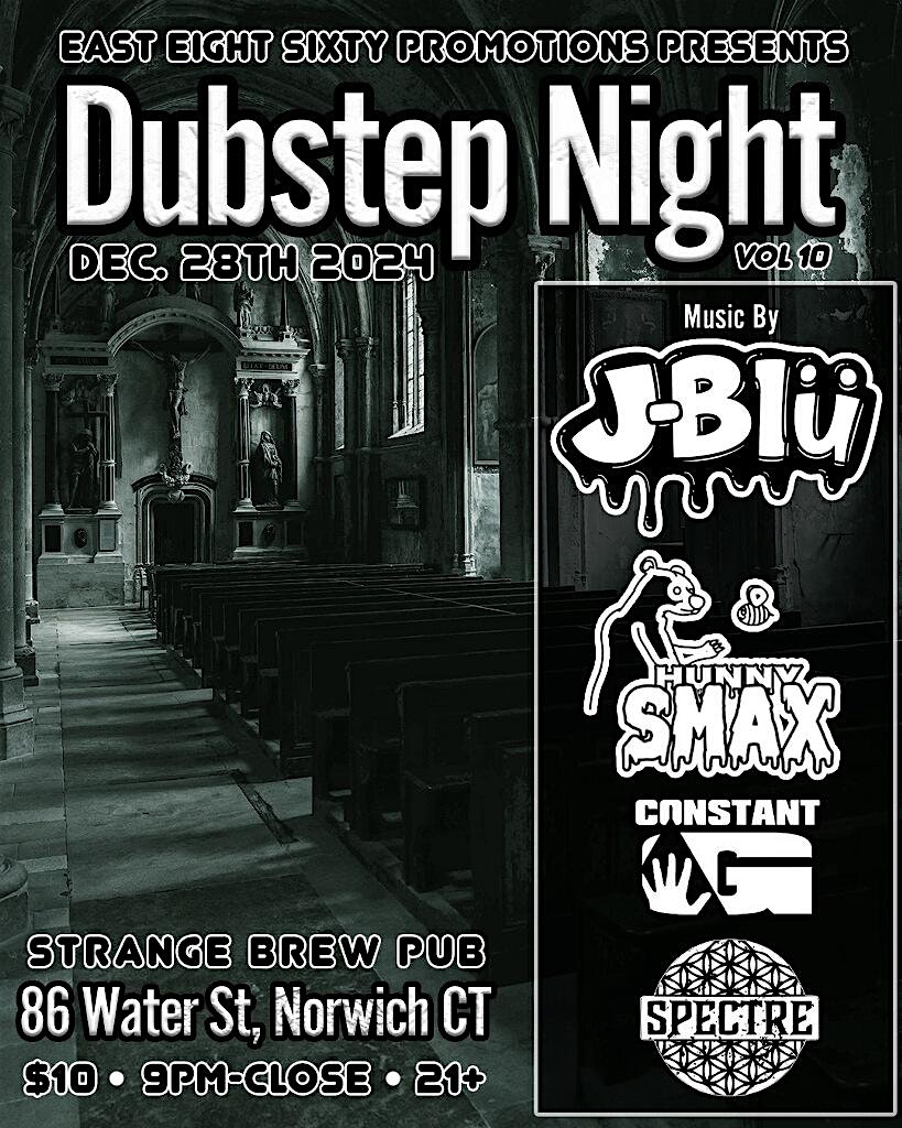 Dubstep Night – Norwich, CT