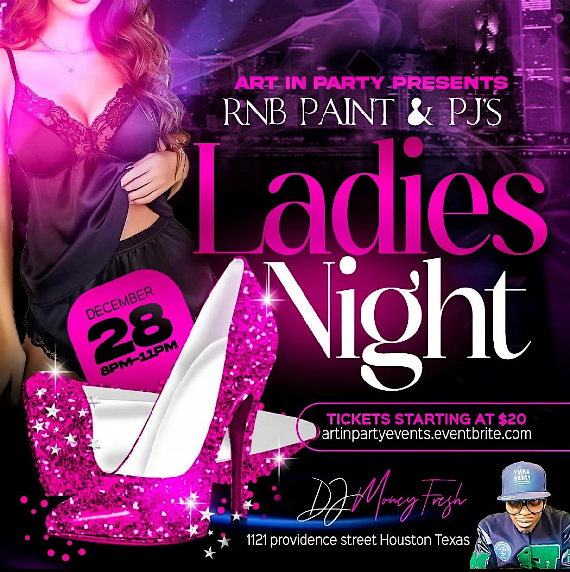 RnB Paint & Pj’s – Houston, TX