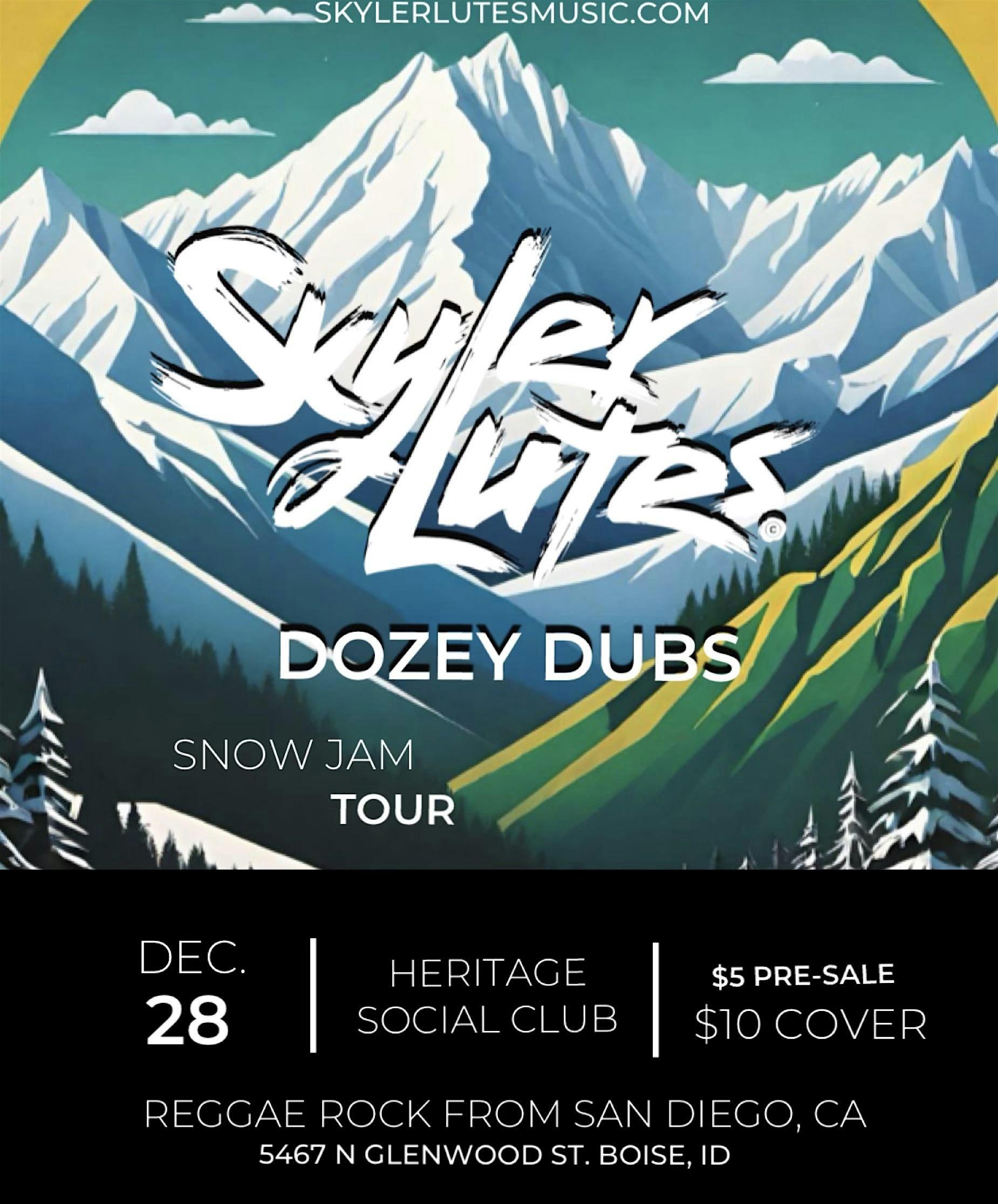 Skyler Lutes and Dozey Dubs – Snow Jam Tour – Boise, ID