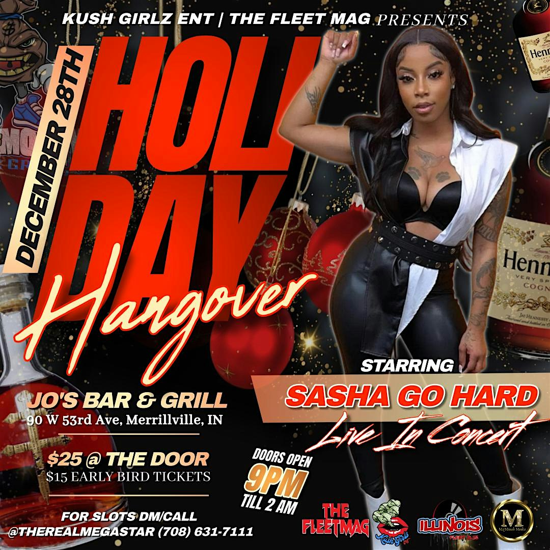 “HOLIDAY HANGOVER” SASHA GO HARD LIVE IN CONCERT – Merrillville, IN