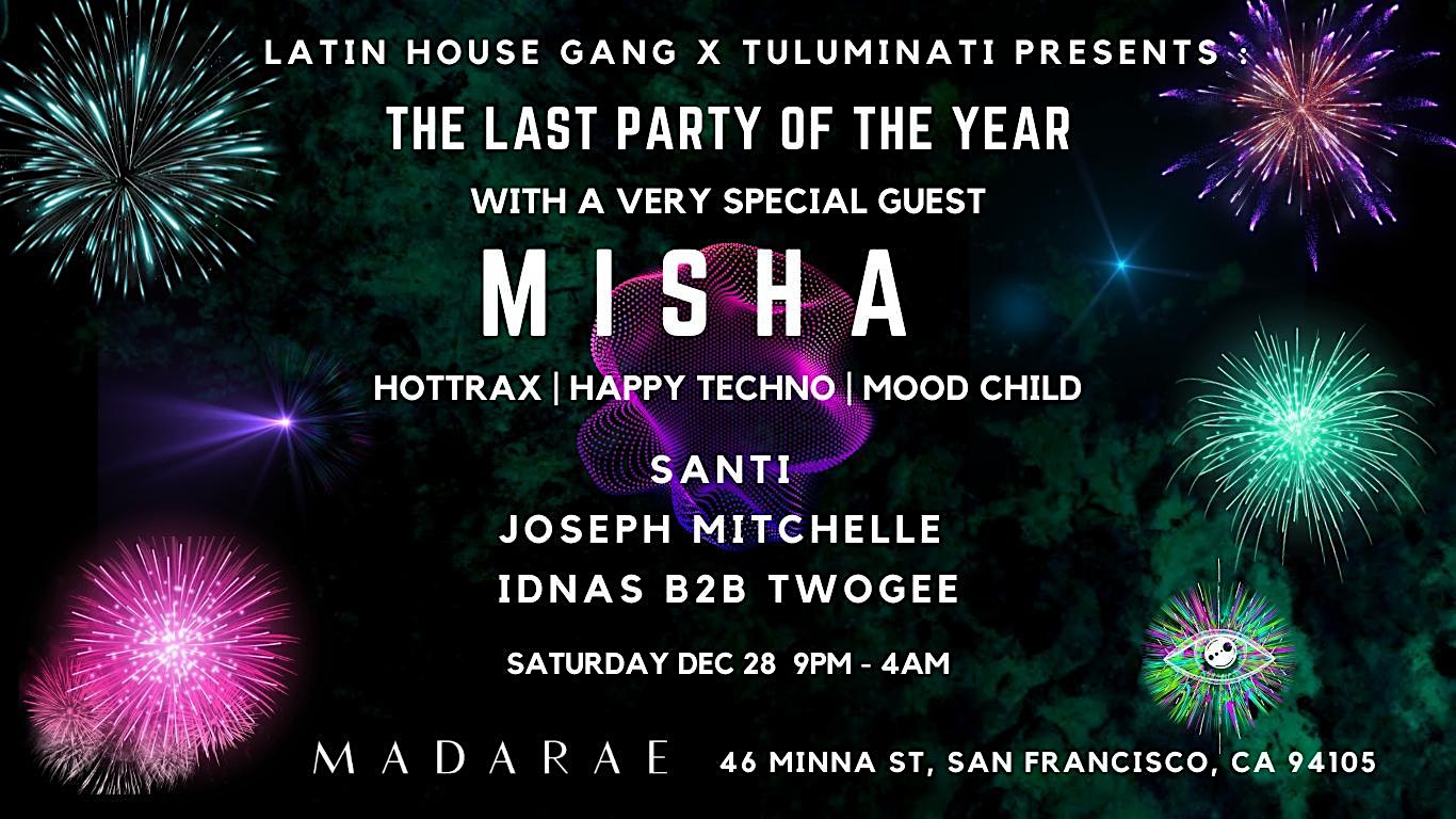 MISHA [Hottrax | Happy Techno | Mood Child ] at Madarae – San Francisco, CA