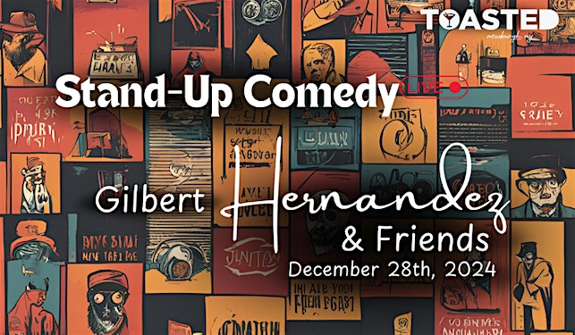 Stand-Up Comedy Live | Gilbert Hernandez & Friends. – Newburgh, NY