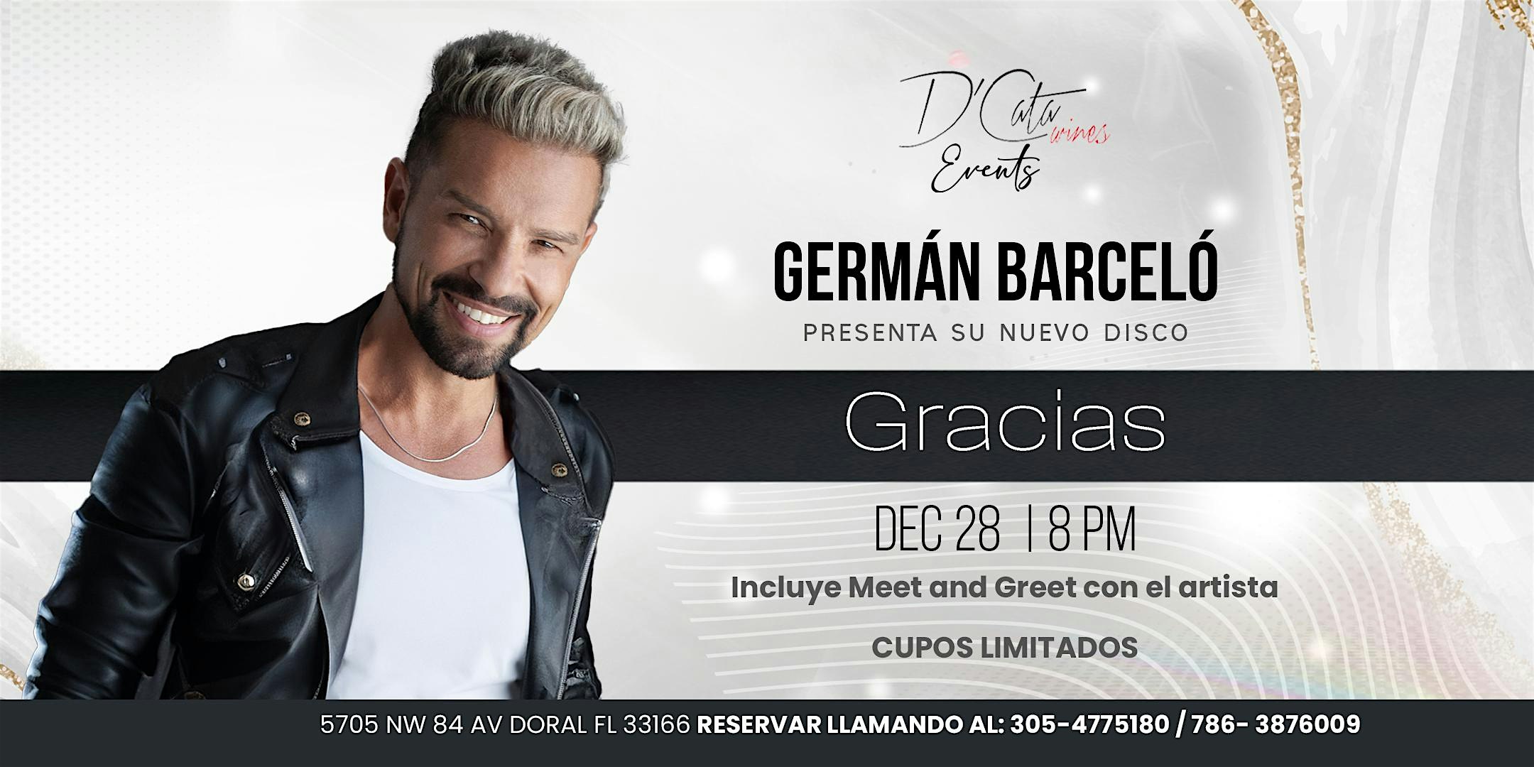 ¡Germán Barceló Presenta Su Nuevo Disco “Gracias” en Vivo! – Doral, FL