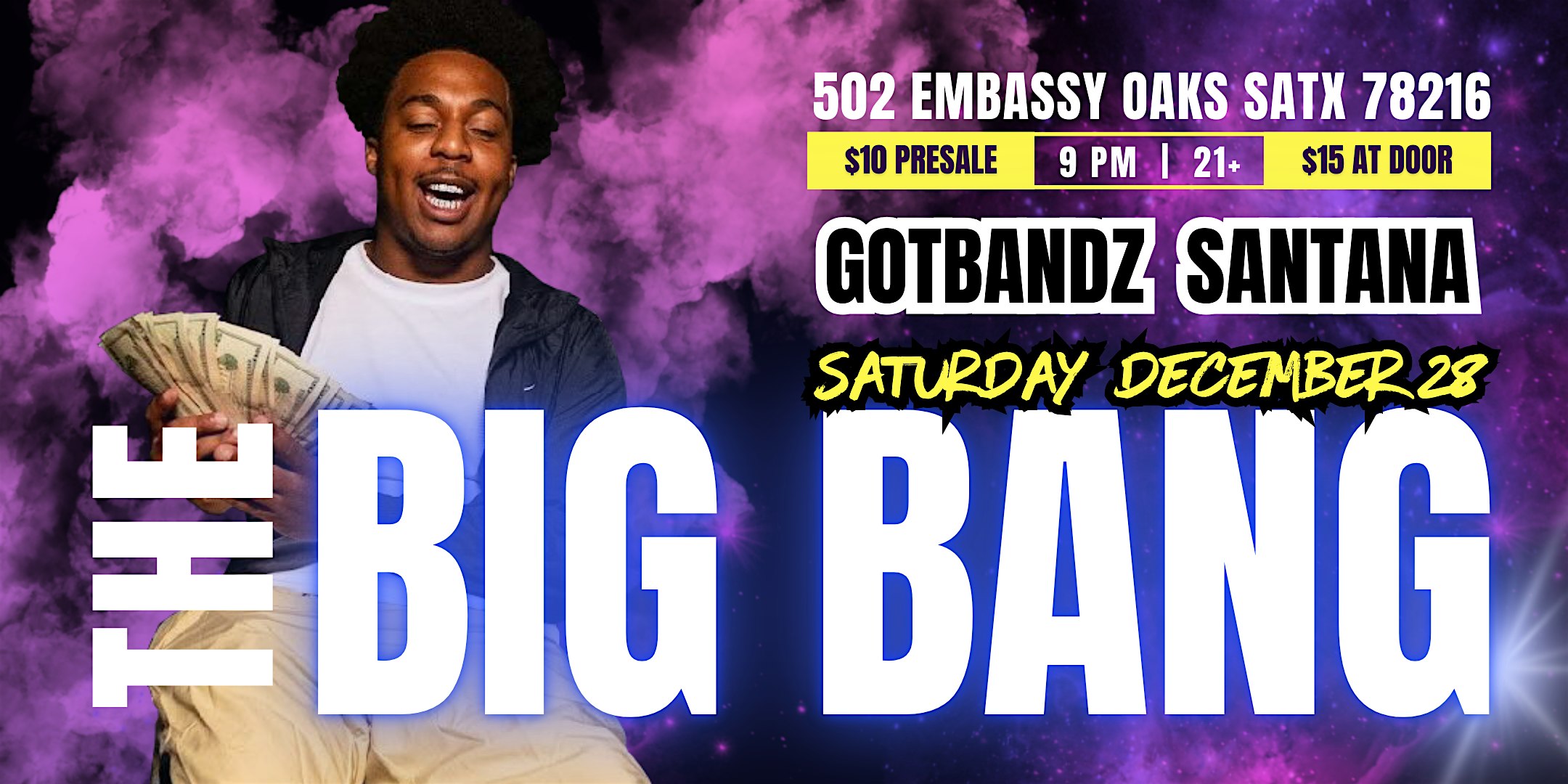 The Big Bang Feat. GB Santana – San Antonio, TX