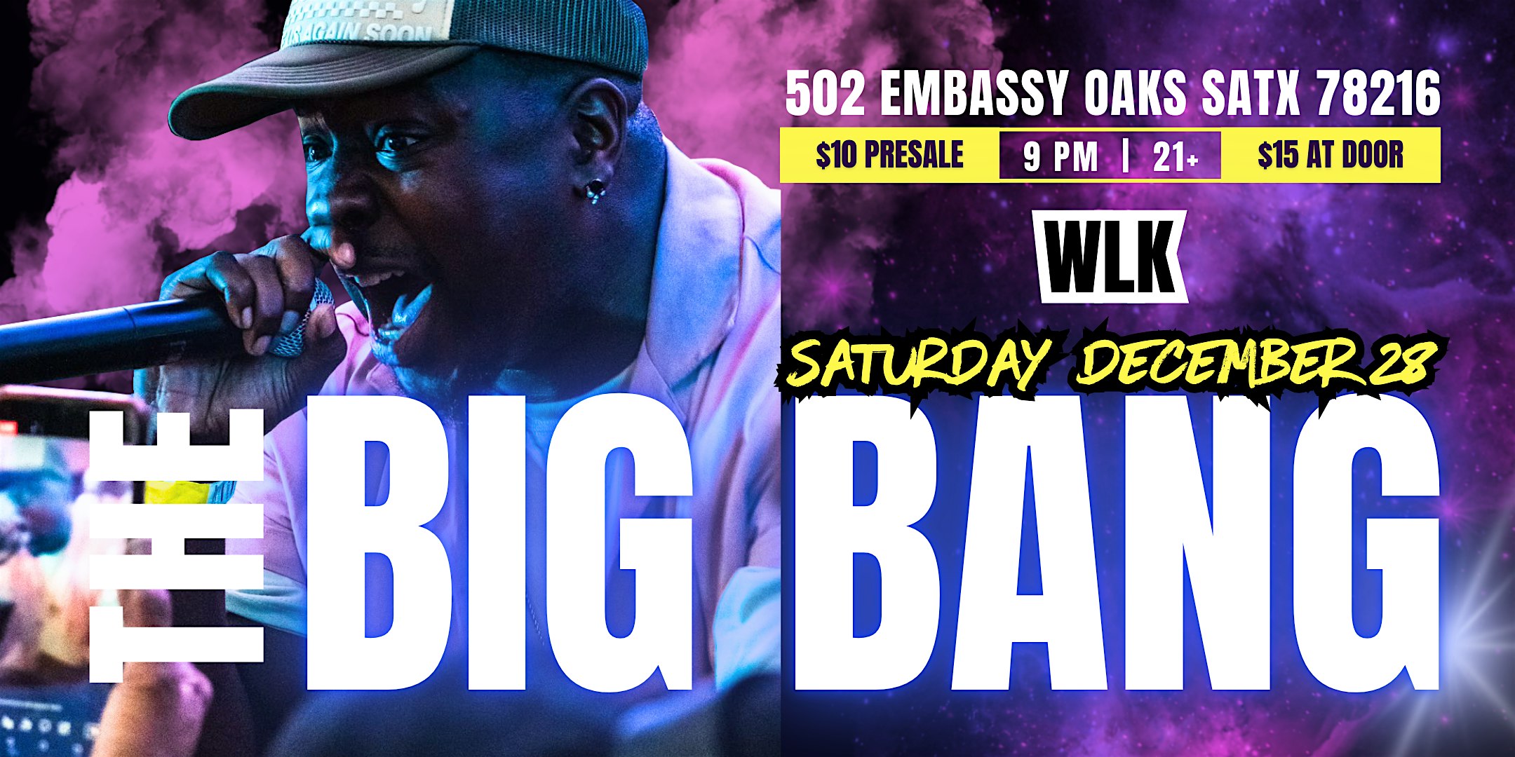 The Big Bang Feat. WLK – San Antonio, TX